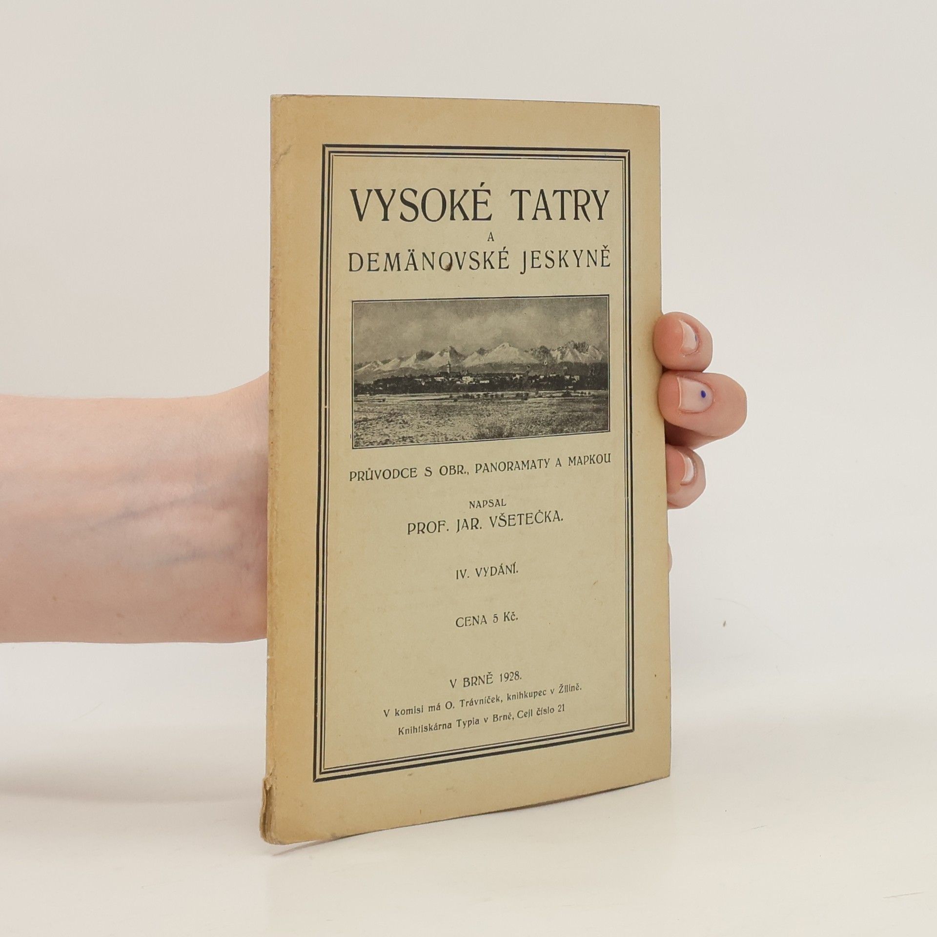 Všetečka Jaroslav Vysoké Tatry a Demänovské jeskyně