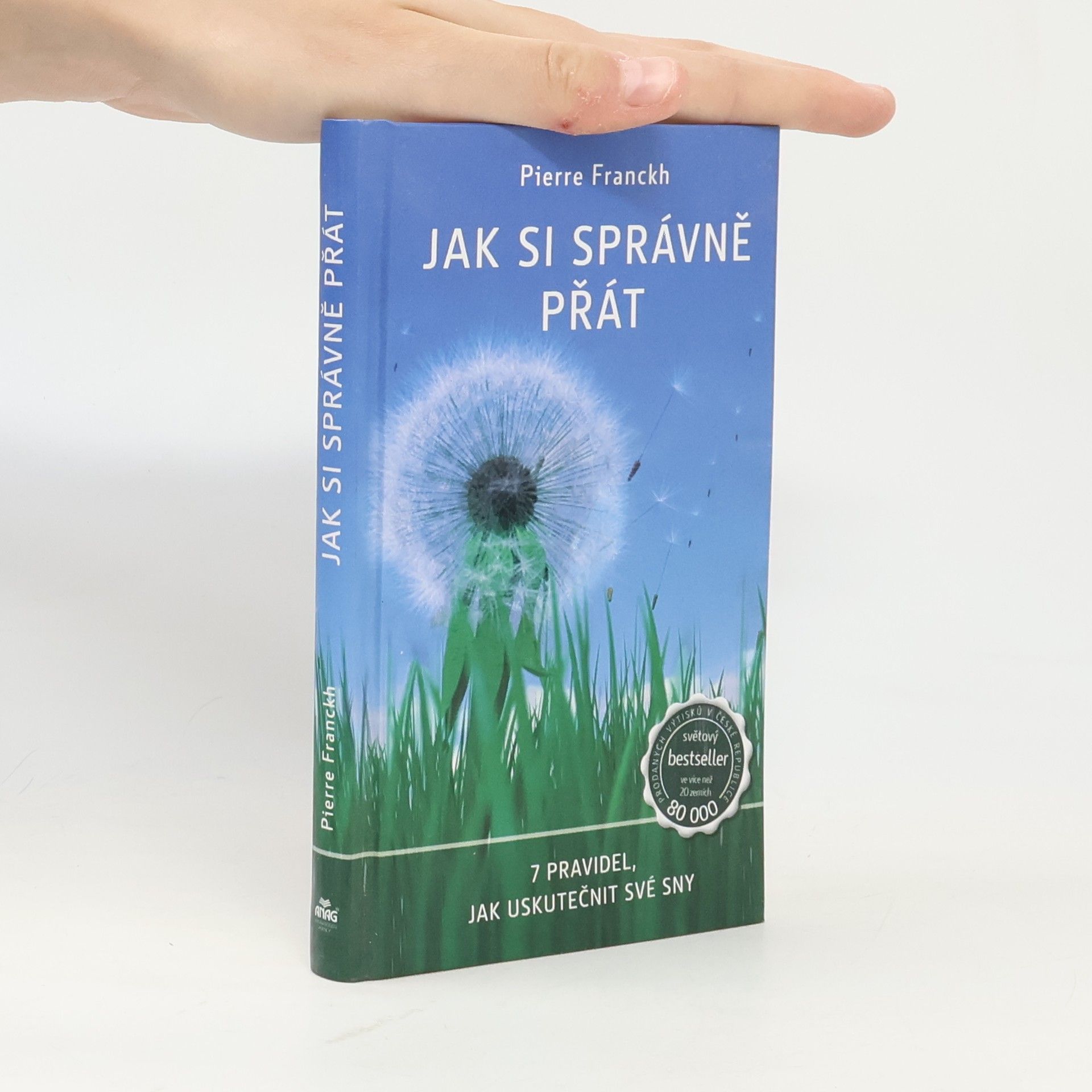 Pierre Franckh Jak si správně přát