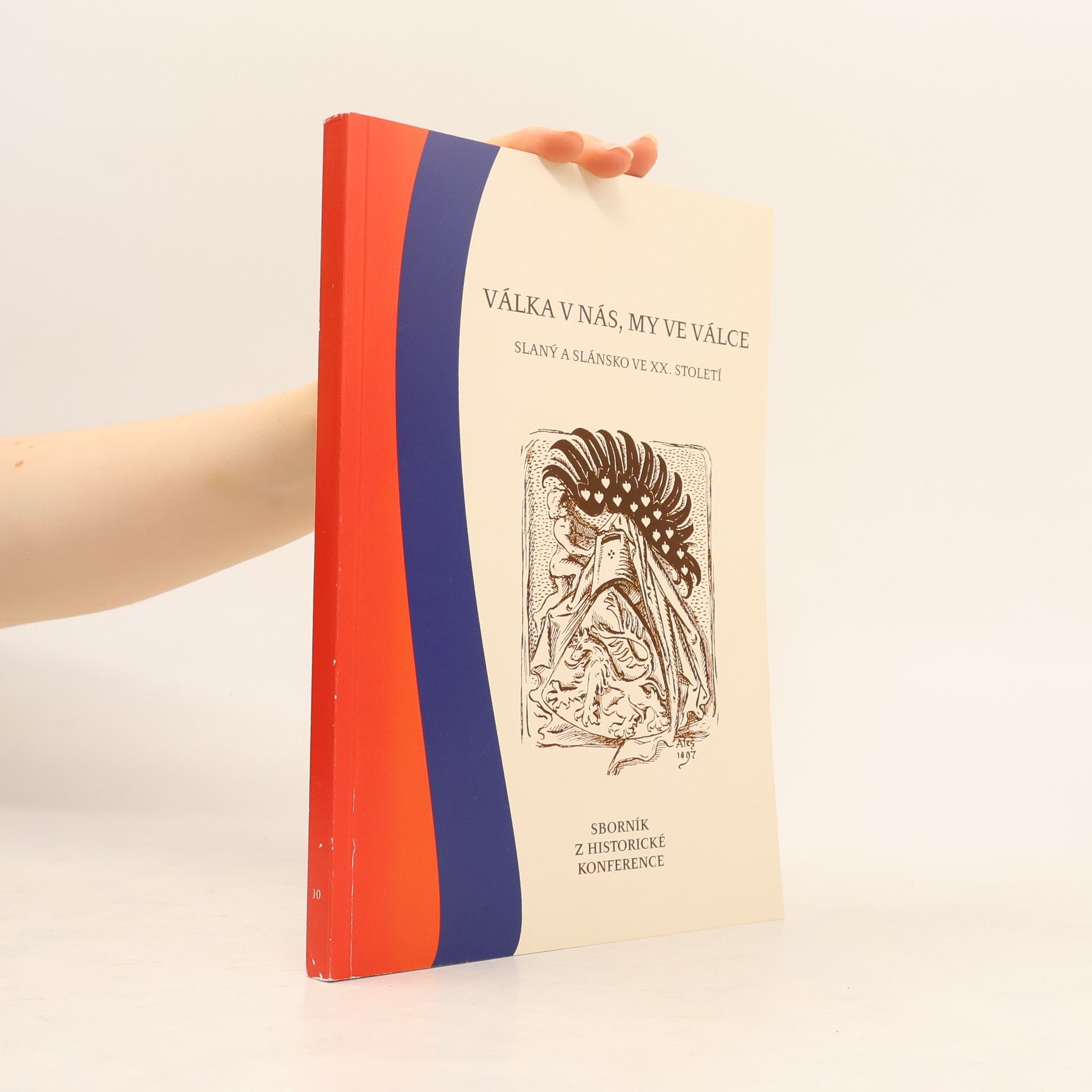 Česko Gymnázium Václava Beneše Třebízského Slaný Válka v nás, my ve válce