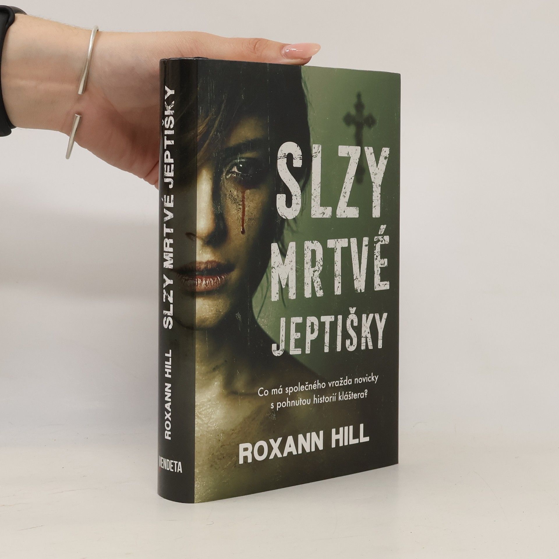 Roxann Hill Slzy mrtvé jeptišky