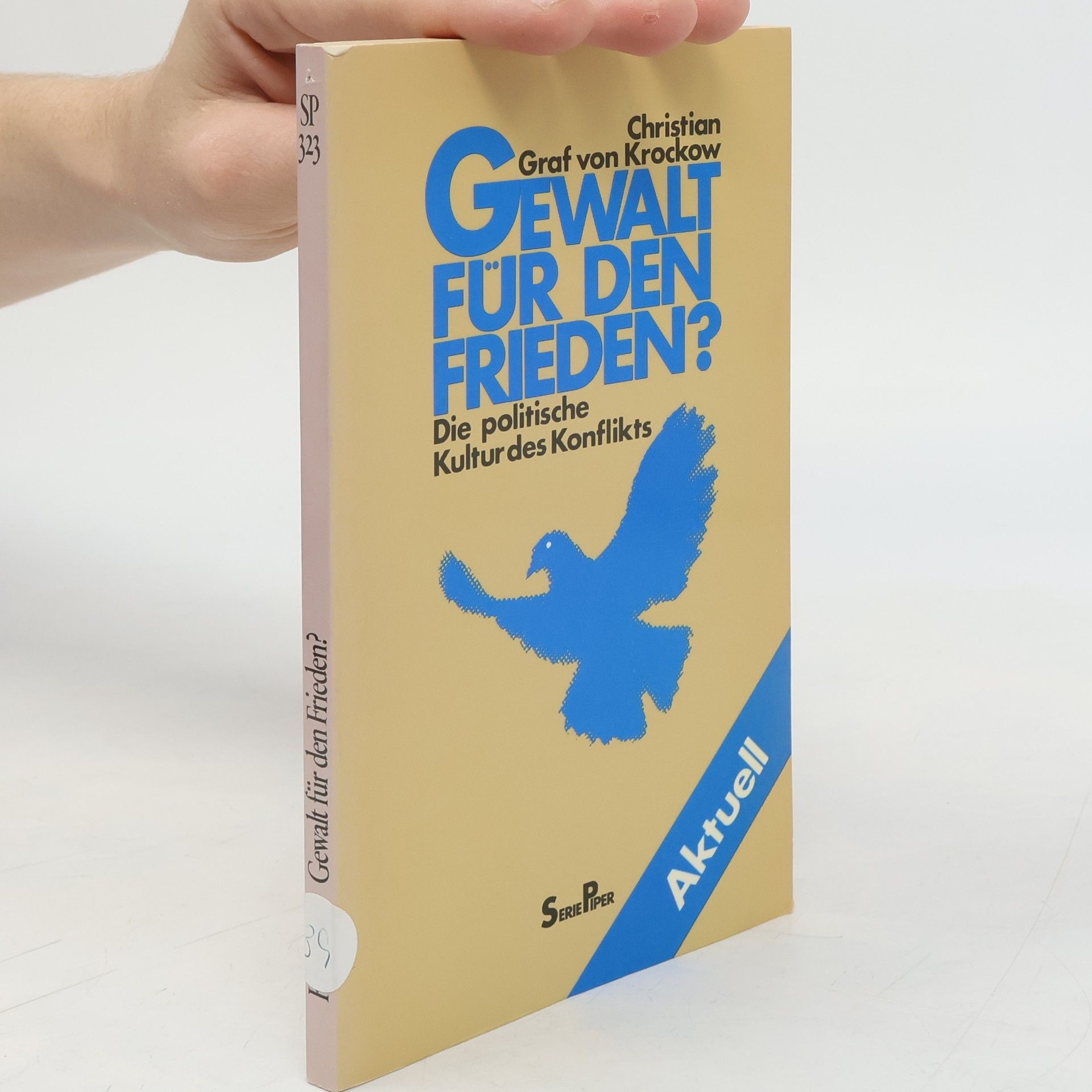 Christian Graf von Krockow Gewalt für den Frieden?
