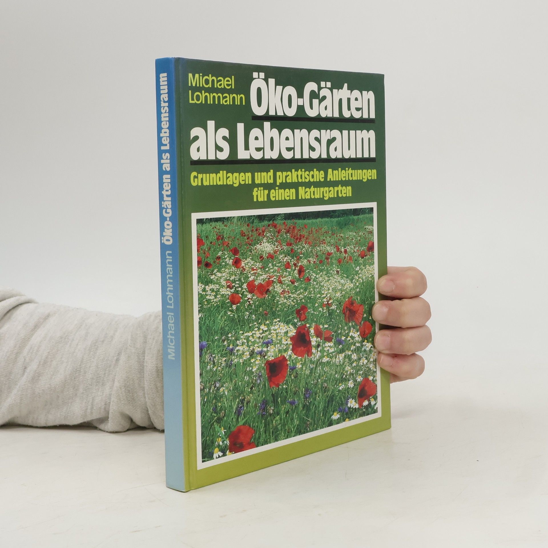 Michael Lohmann Öko-Gärten als Lebensraum