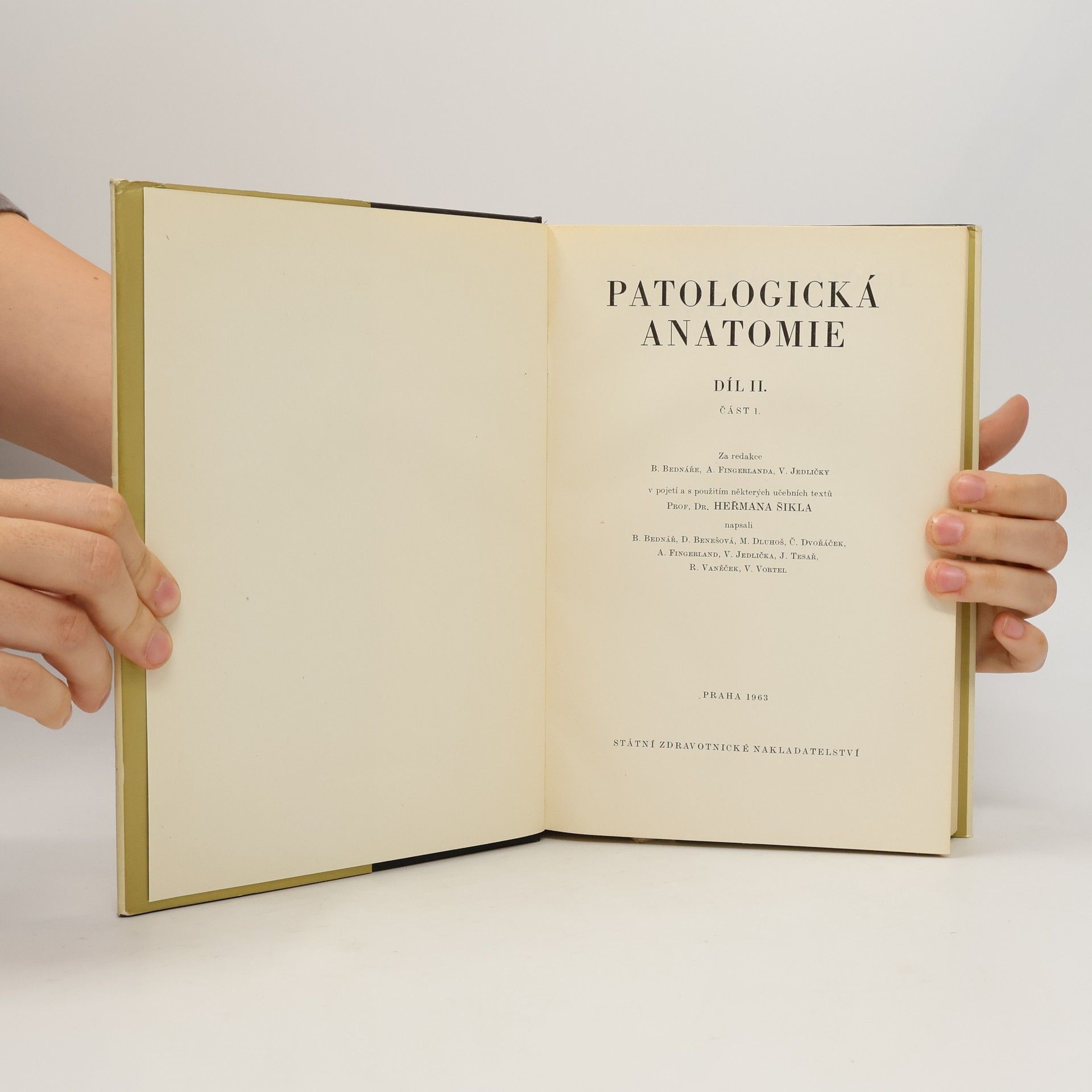 Blahoslav Bednář Patologická anatomie II/1