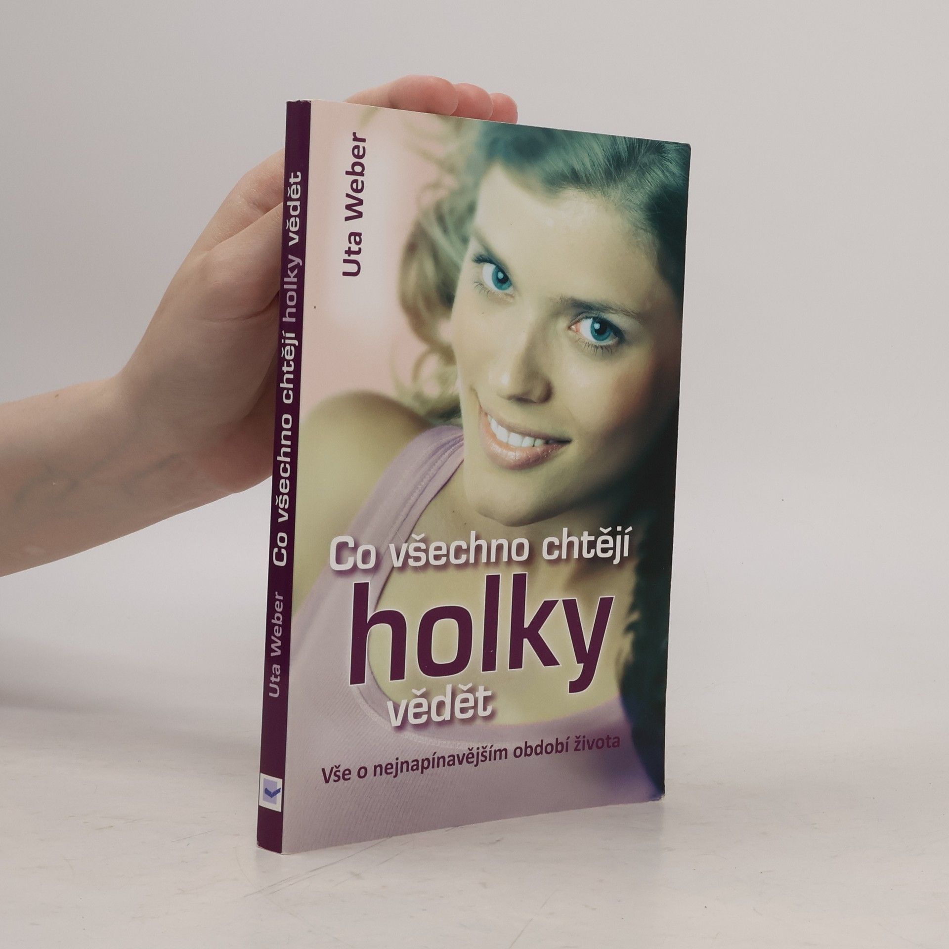 Co všechno chtějí holky vědět: Vše o nejnapínavějším období života