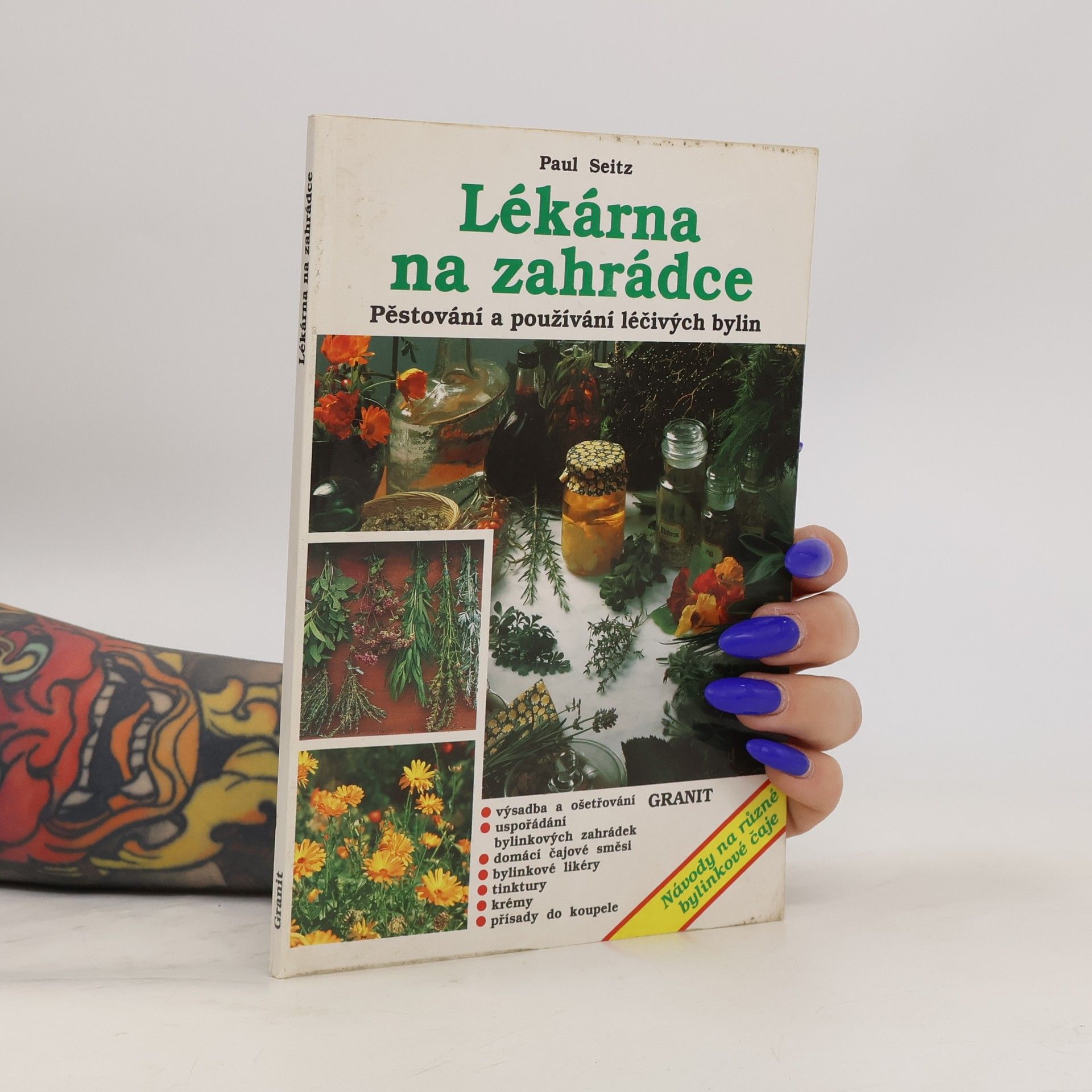 Peter Schönfelder Lékárna na zahrádce. Pěstování a používání léčivých bylin