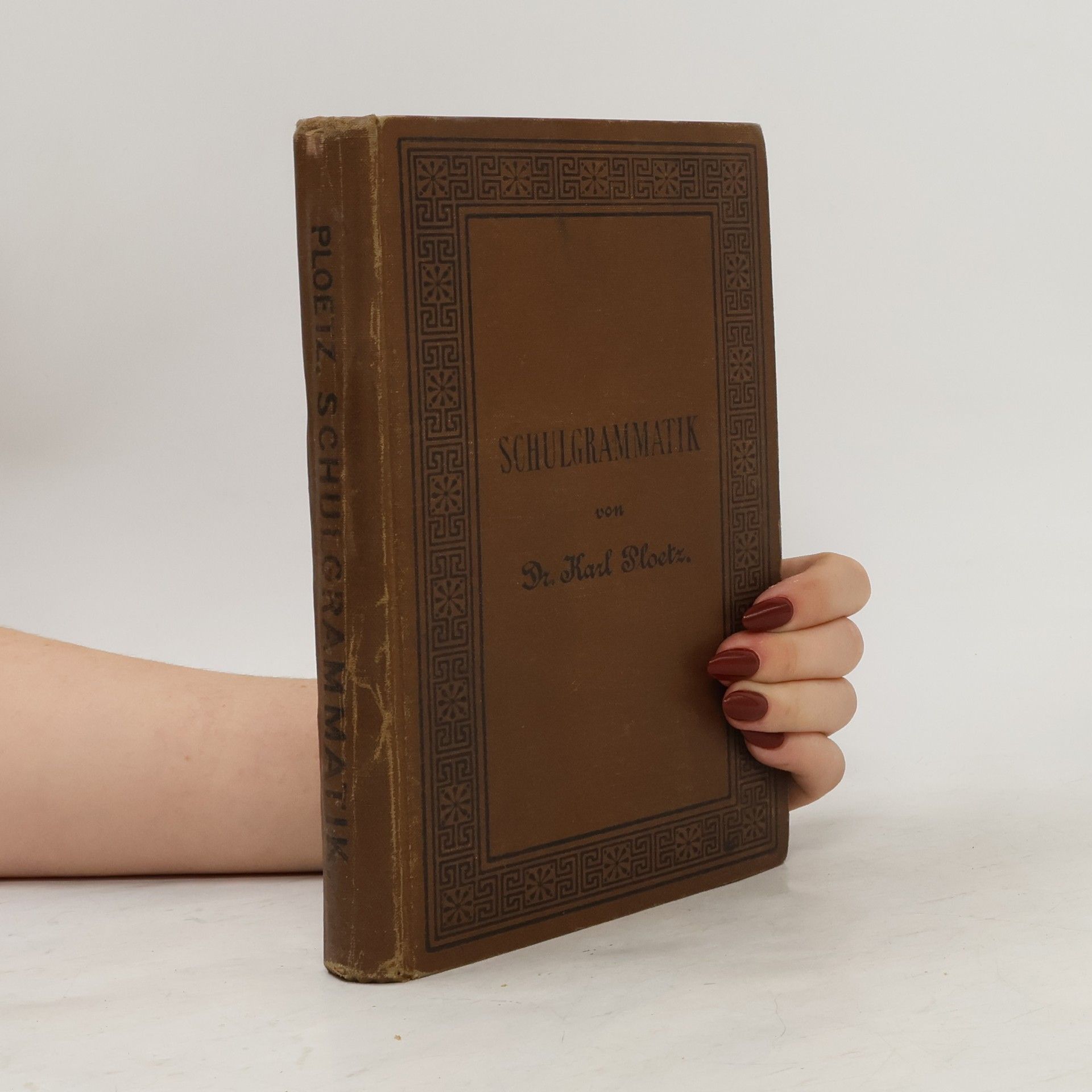 Karl Julius Ploetz Schulgrammatik der französischen Sprache