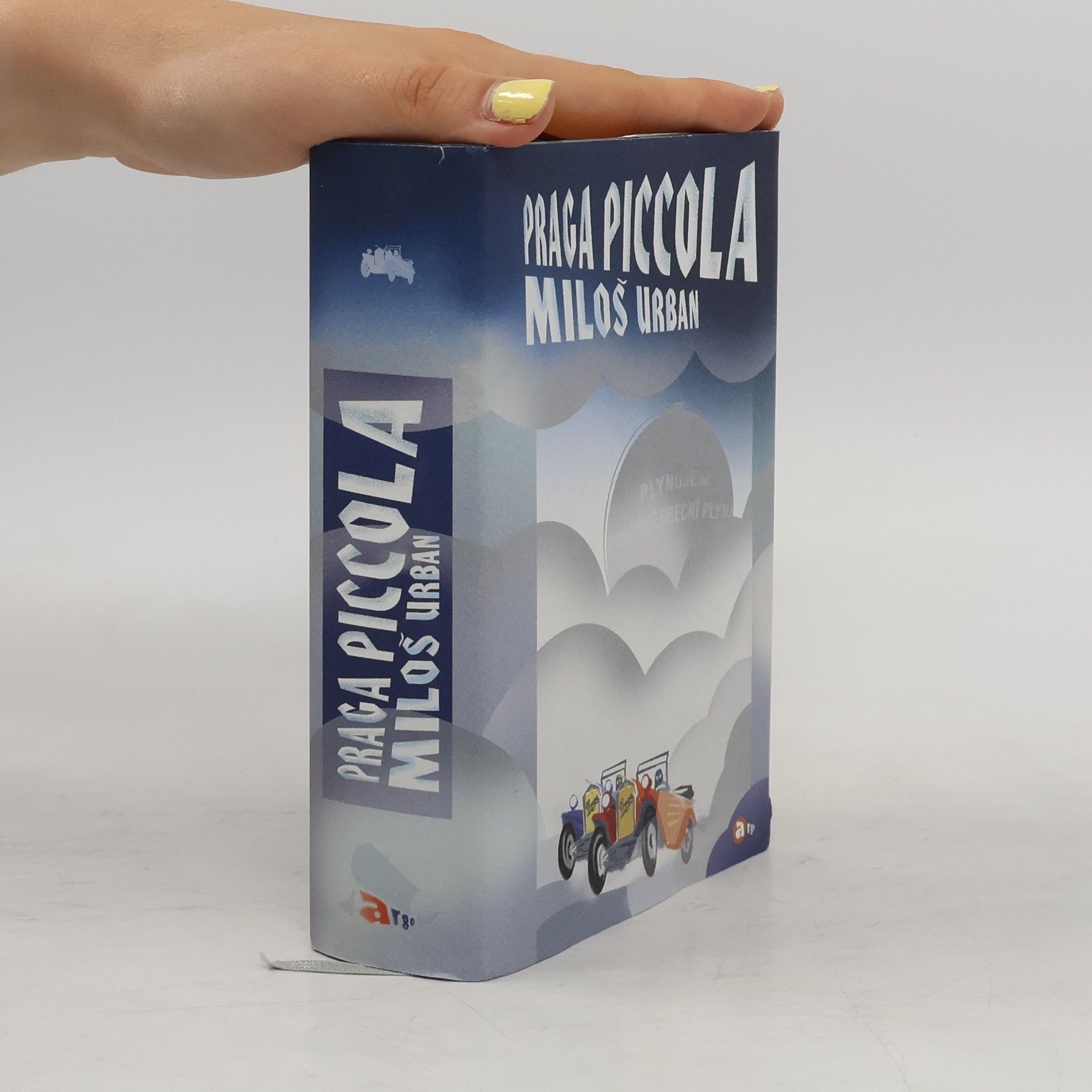 Miloš Urban Praga Piccola. Román podle zápisků Bertolda Neumana