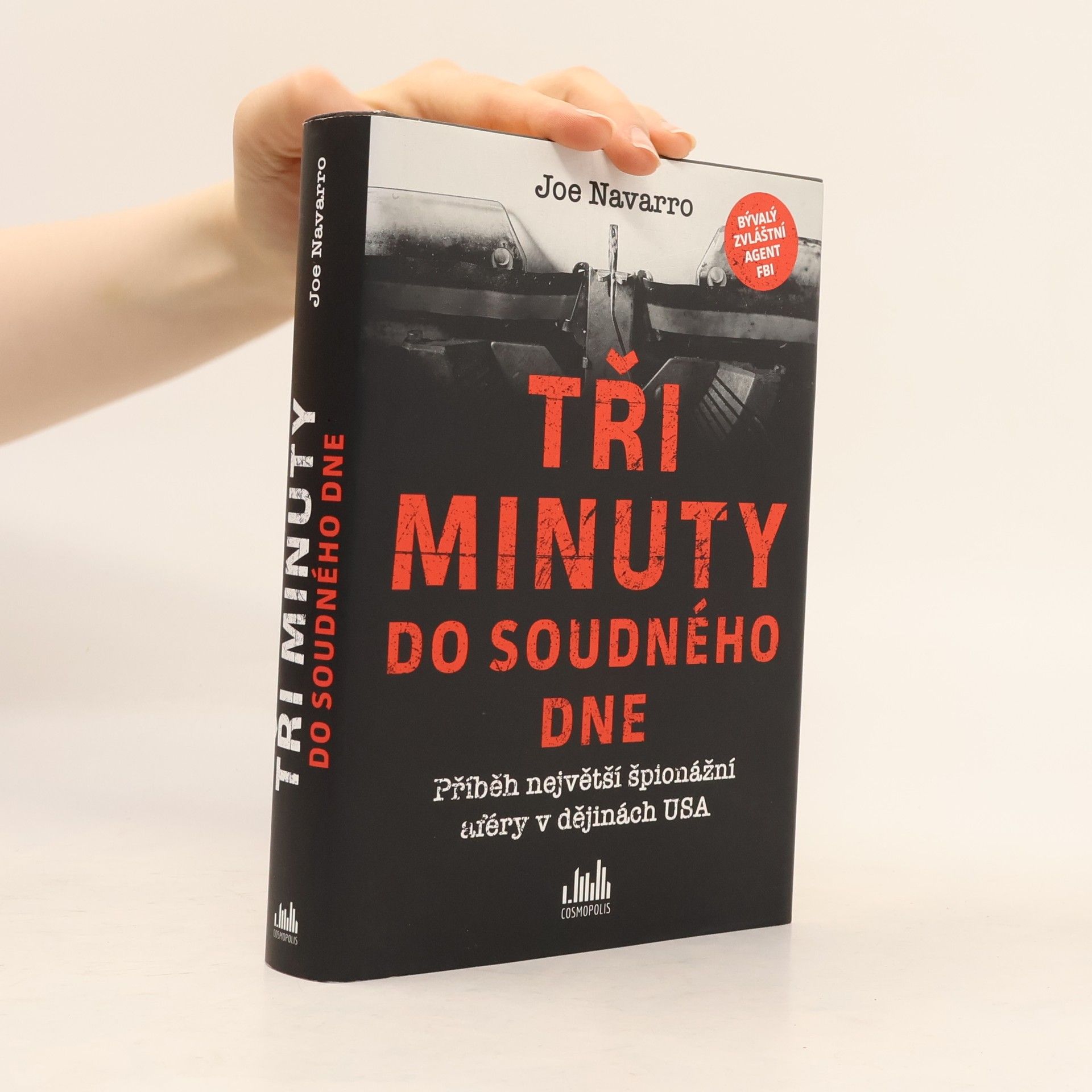 Joe Navarro Tři minuty do soudného dne