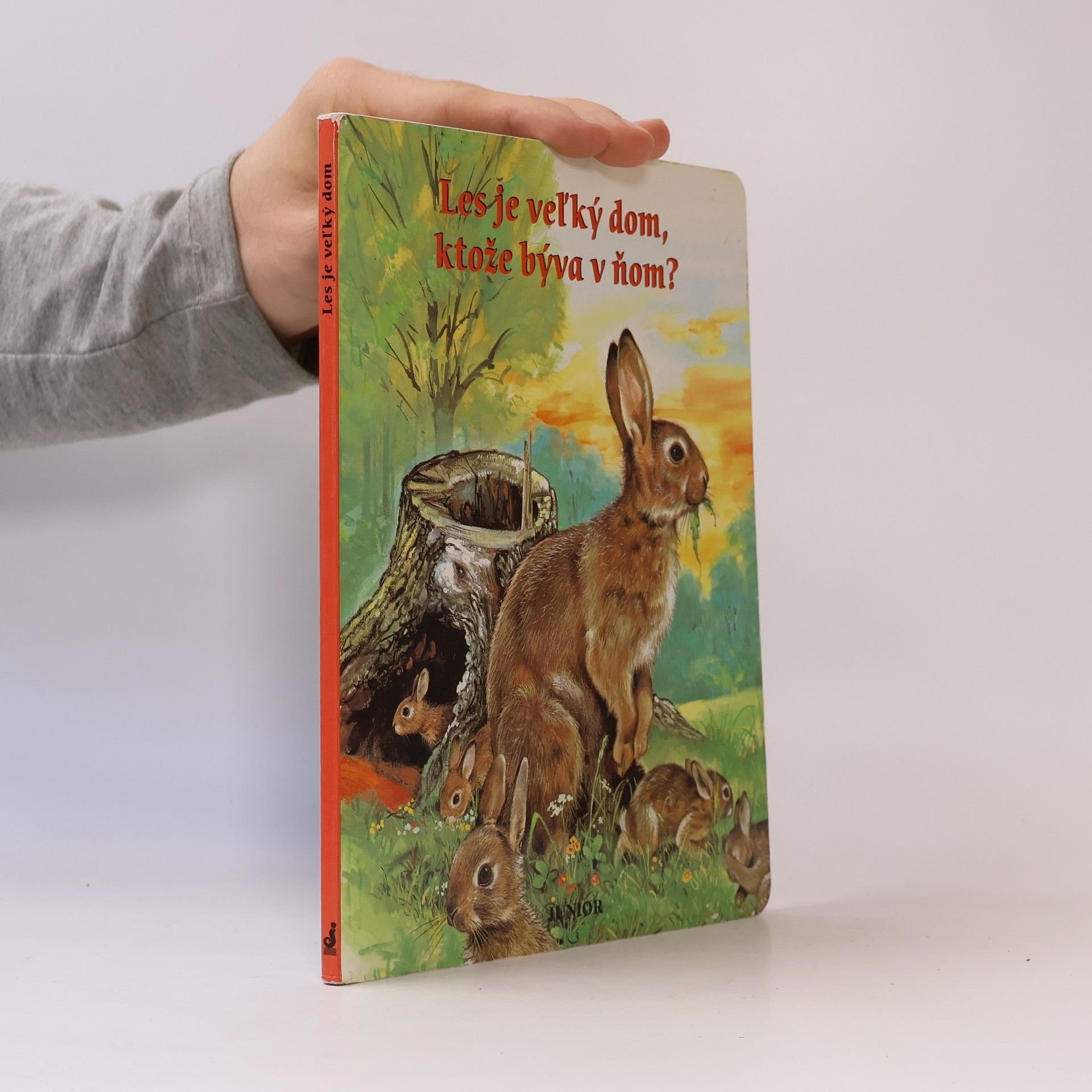 Various authors Les je veľký dom, ktože býva v ňom?