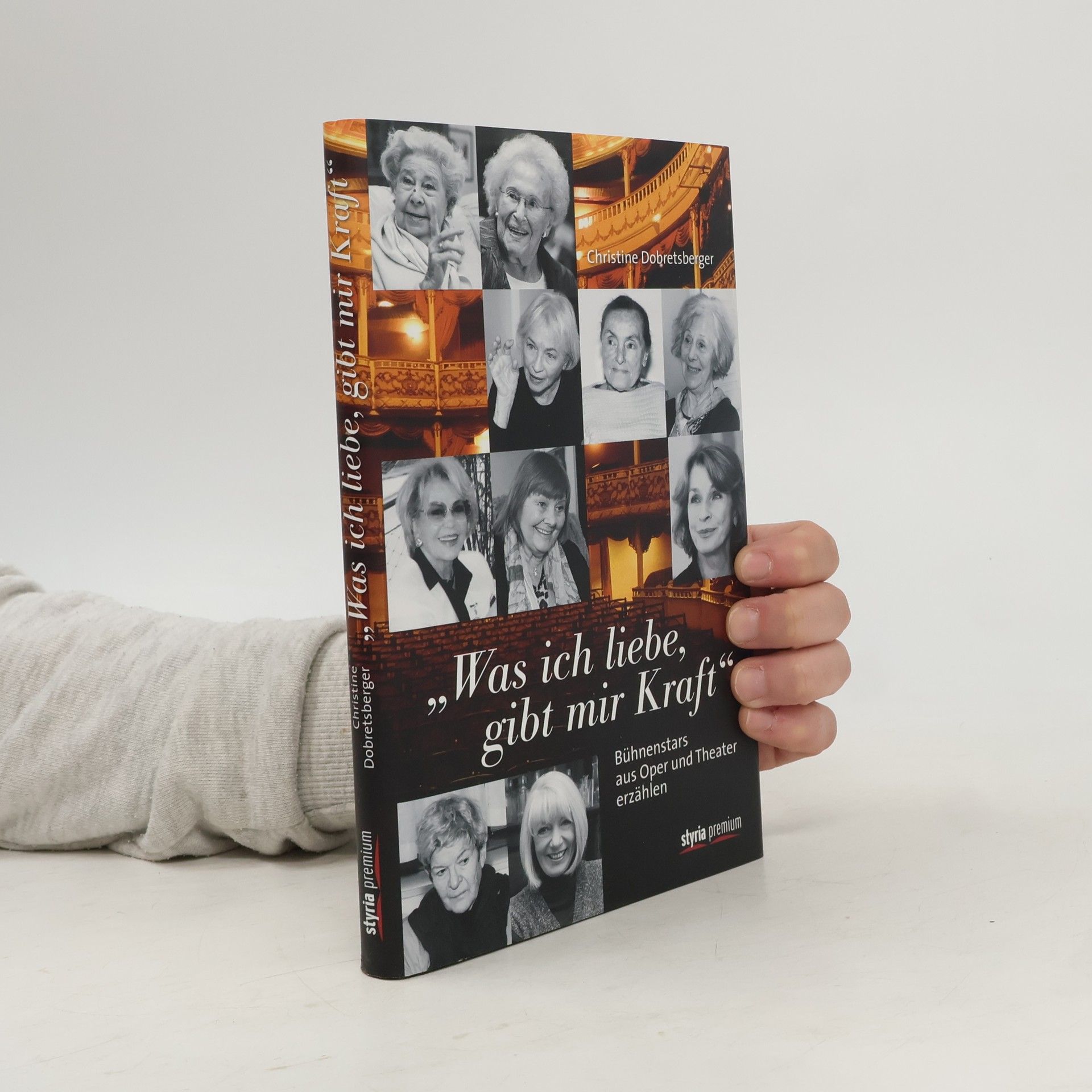 Christine Dobretsberger "Was ich liebe, gibt mir Kraft"