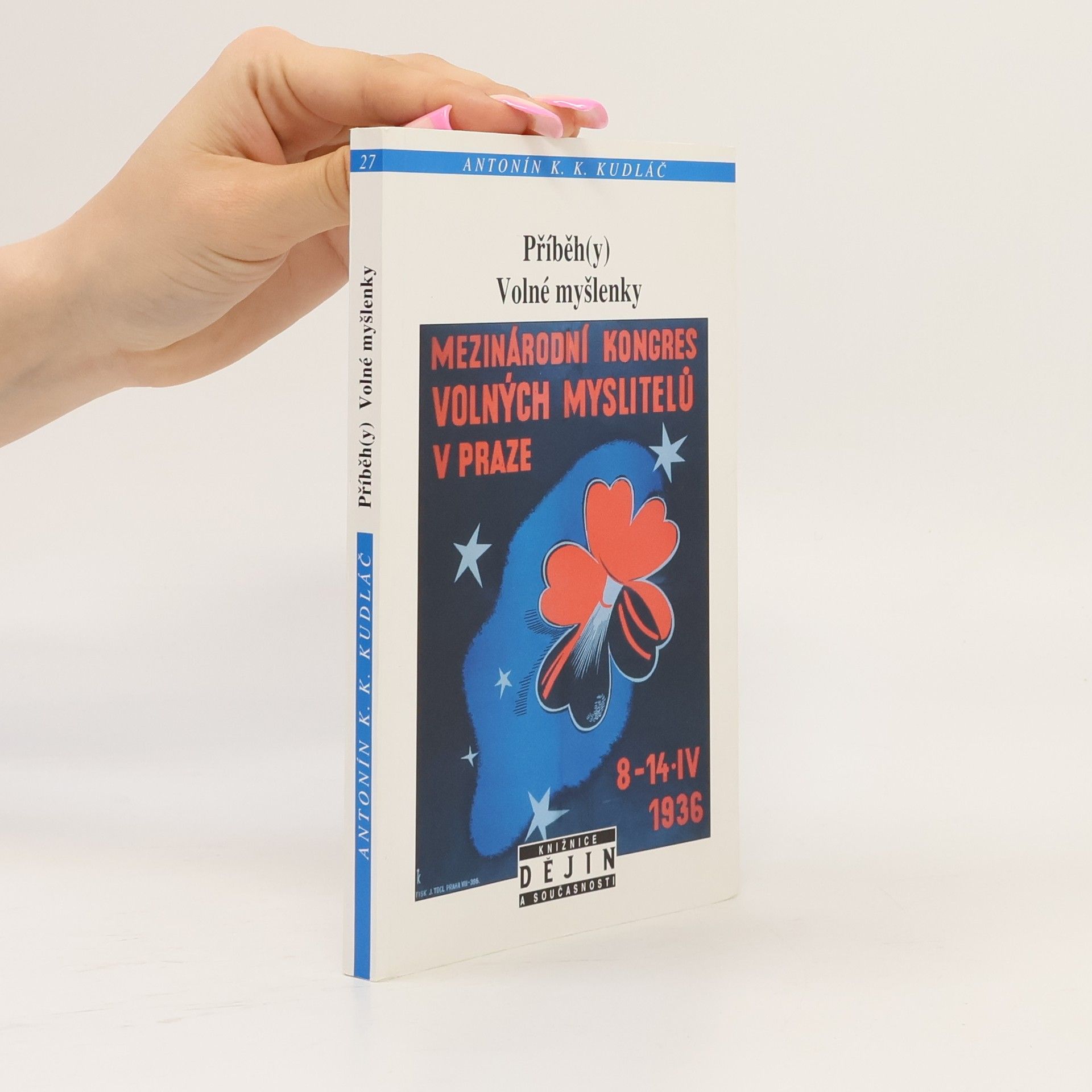 Antonín K. K. Kudláč Příběh(y) Volné myšlenky