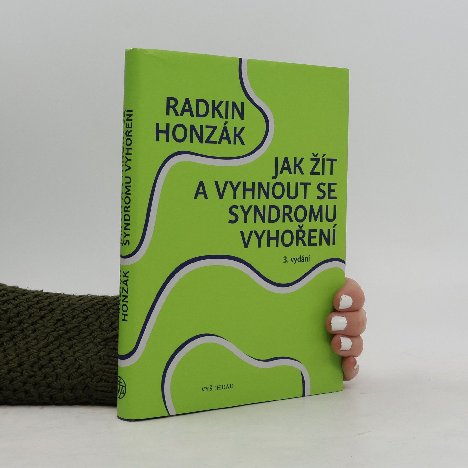 Radkin Honzák Jak žít a vyhnout se syndromu vyhoření