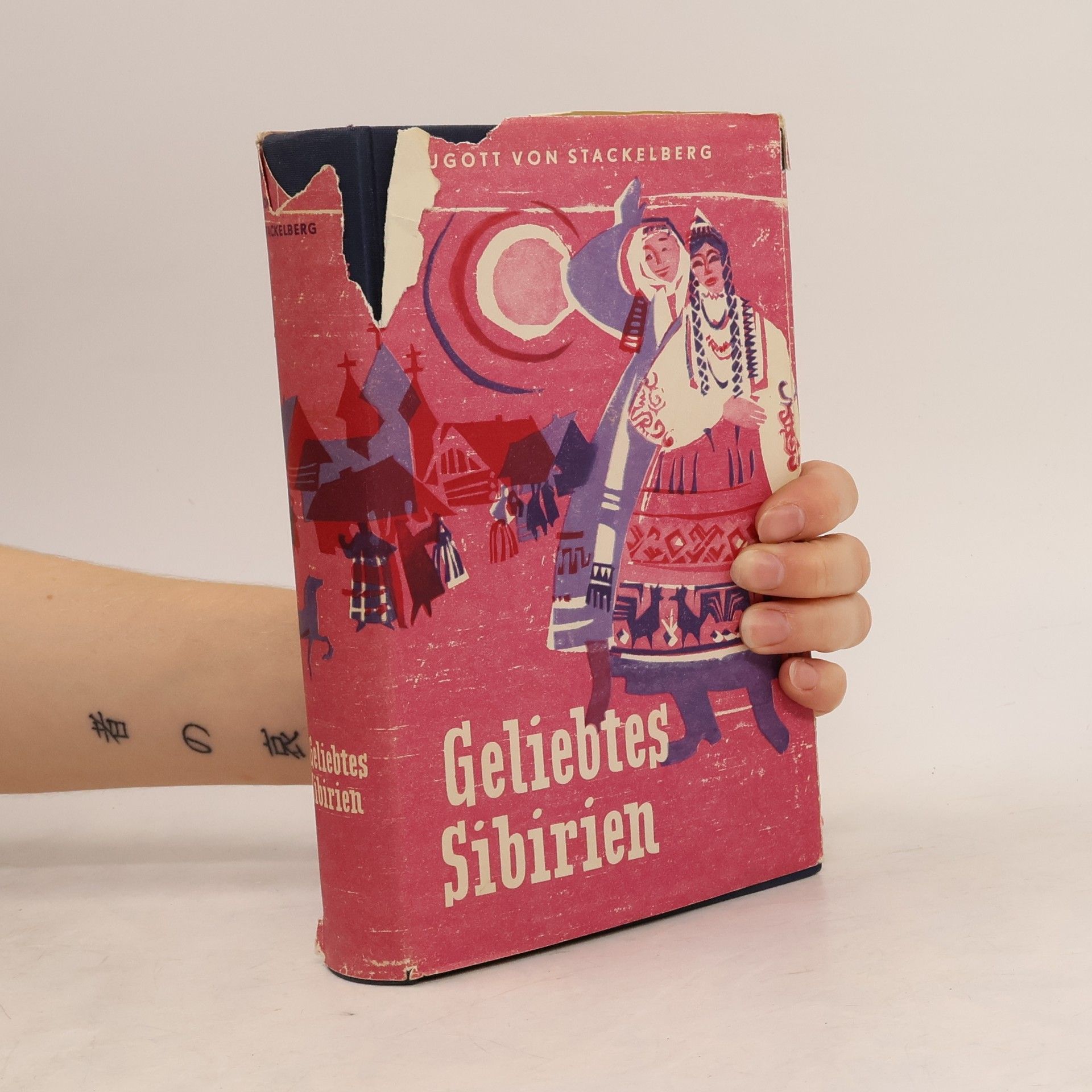 Traugott von Stackelberg Geliebtes Sibirien