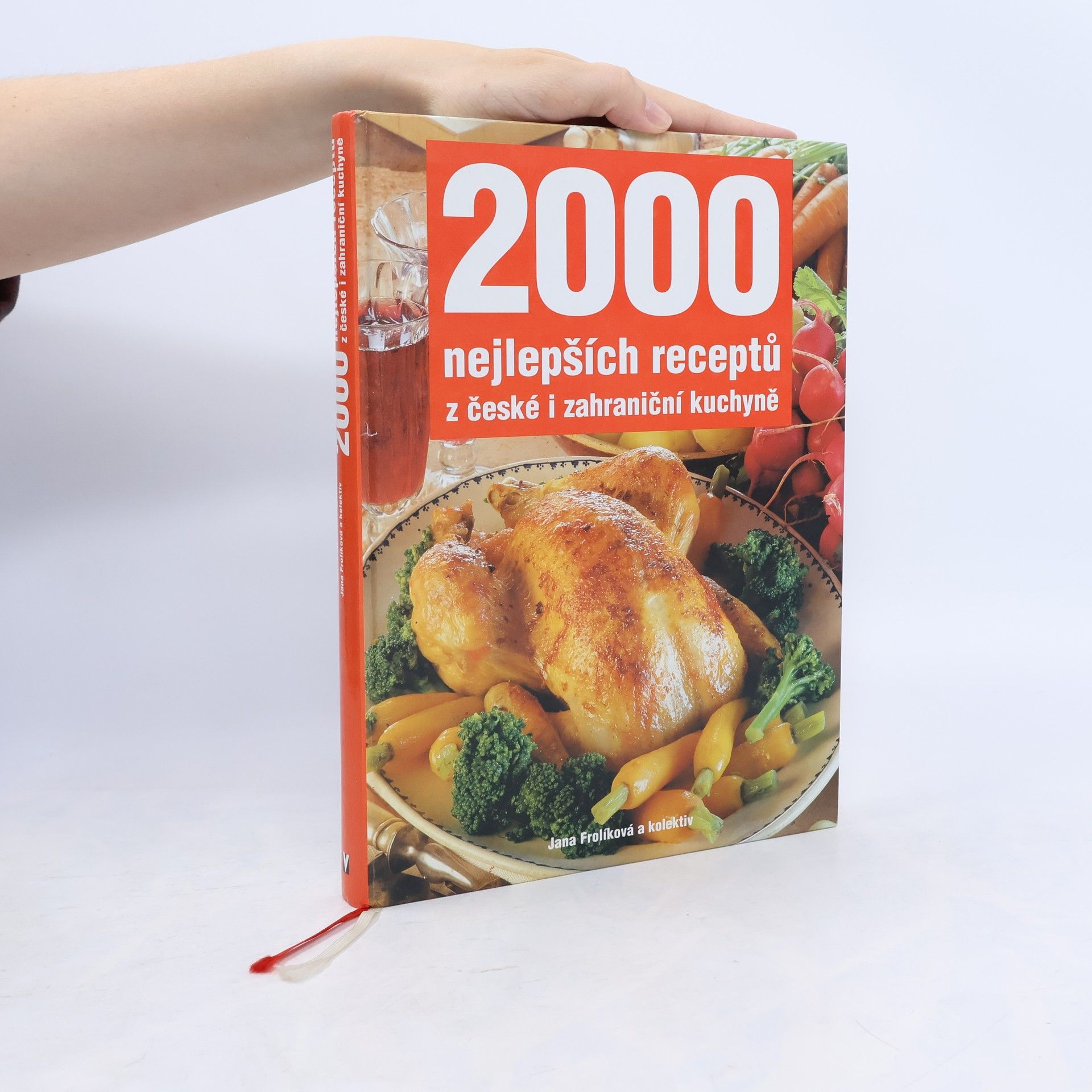 Jana Frolik 2000 nejlepších receptů z české i zahraniční kuchyně