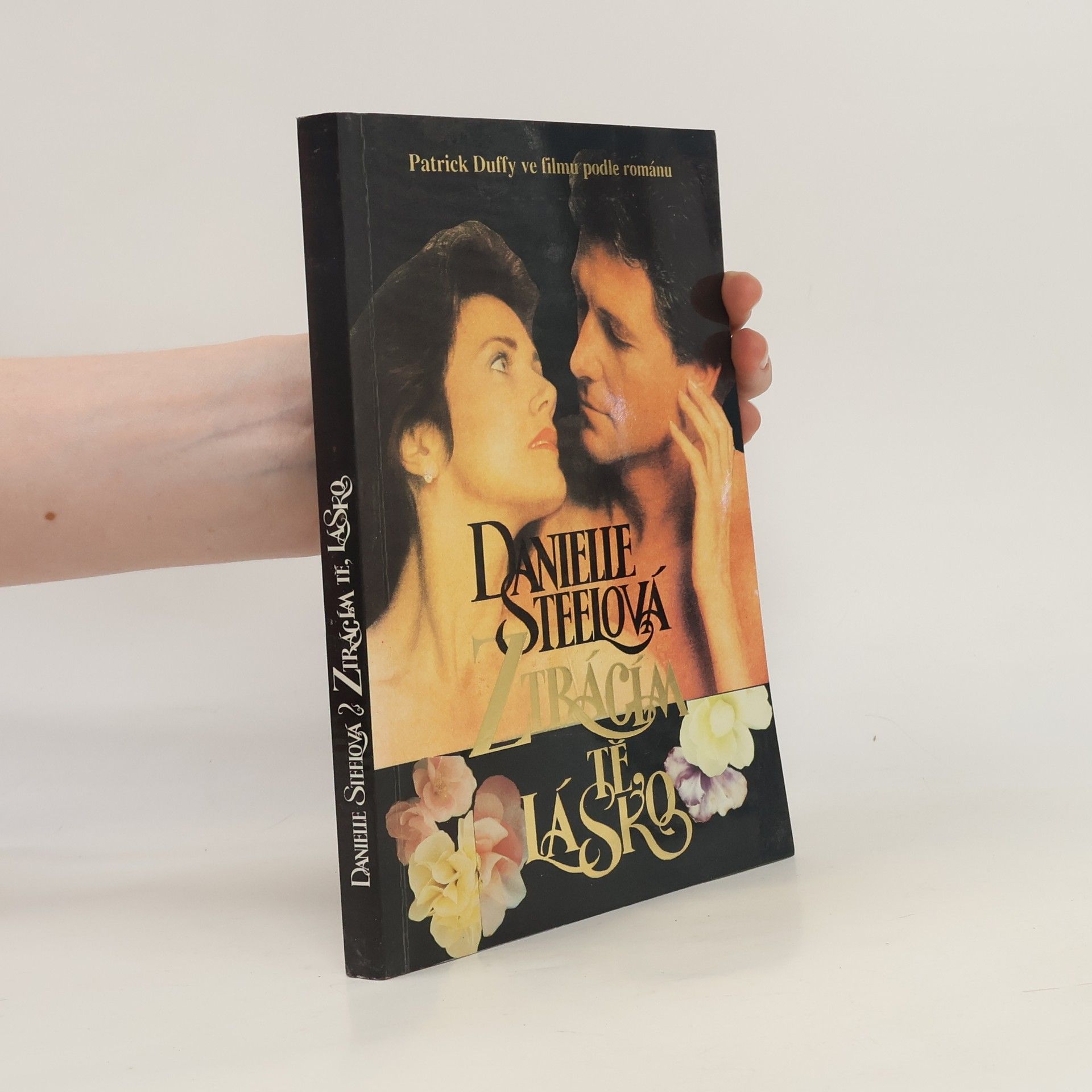 Danielle Steel Ztrácím tě, lásko