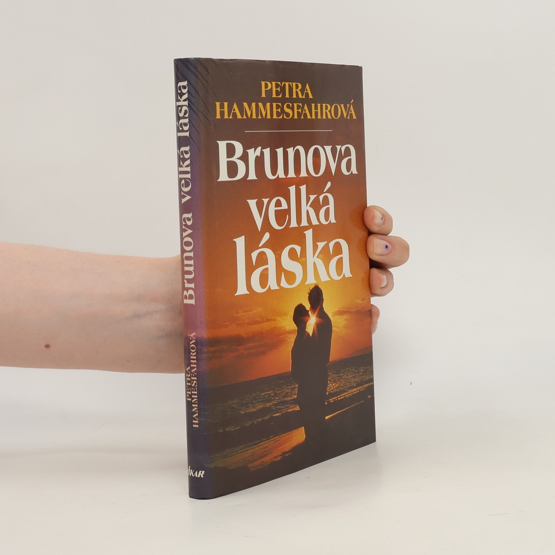 Petra Hammesfahr Brunova velká láska