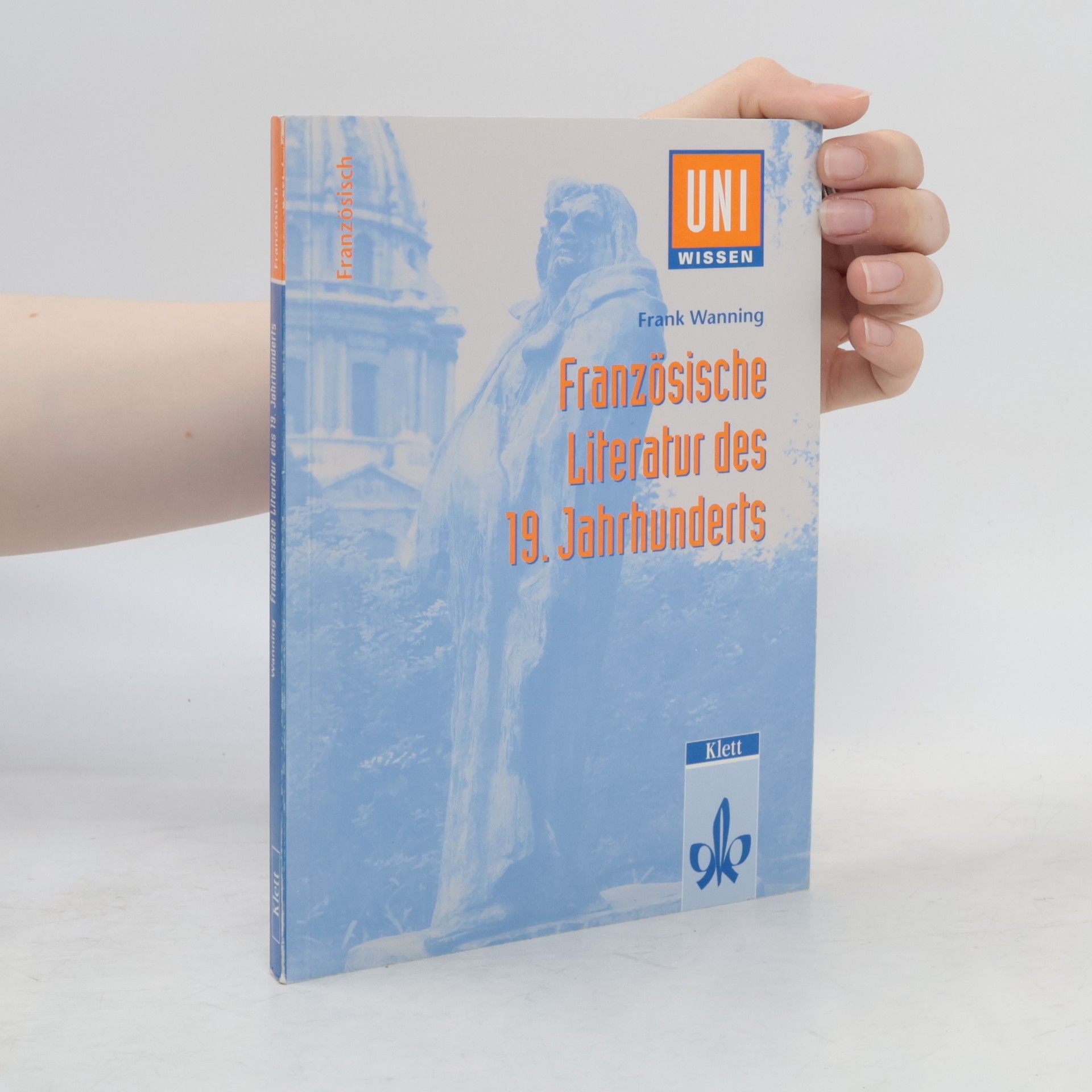Frank Wanning Französische Literatur des 19. Jahrhunderts