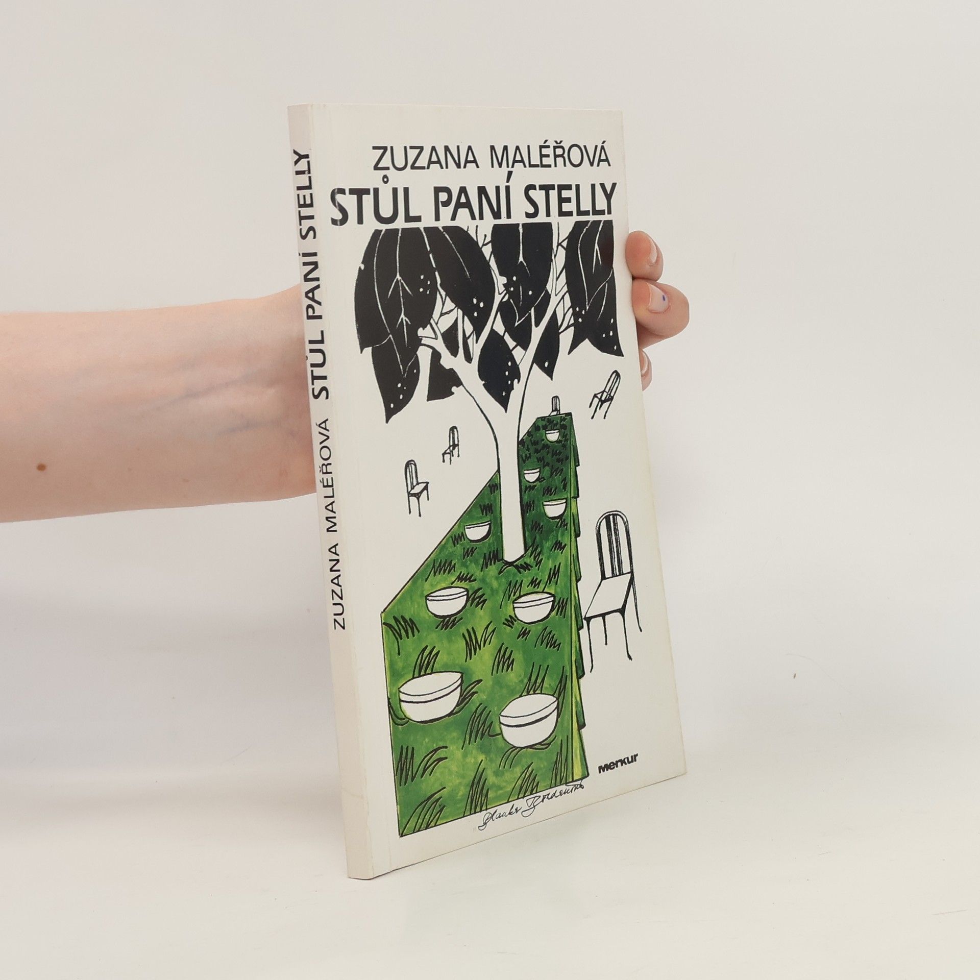 Zuzana Maléřová Stůl paní Stelly