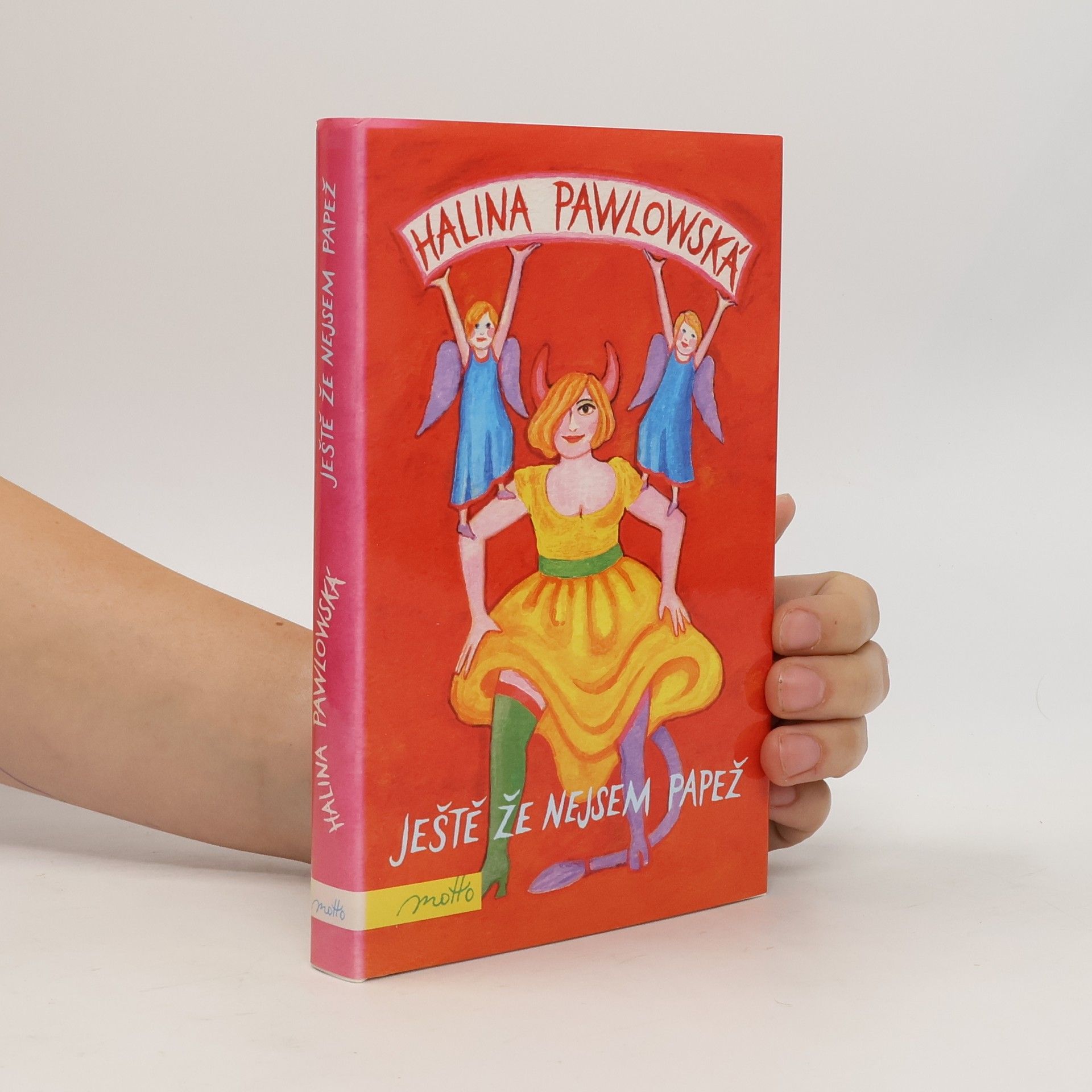 Halina Pawlowská Ještě že nejsem papež