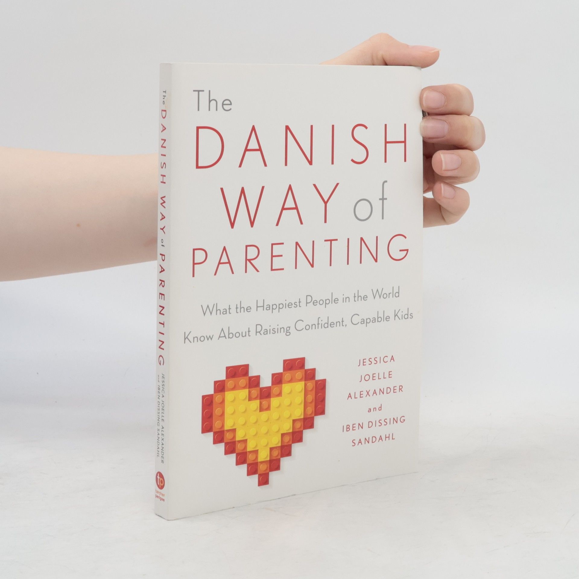 Jessica Joelle Alexander The Danish Way of Parenting