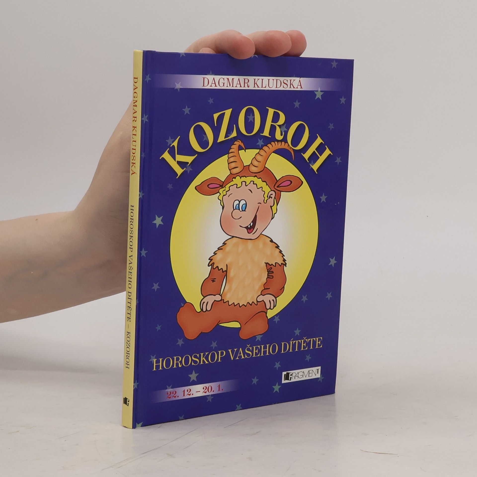 Dagmar Kludská Horoskop vašeho dítěte - Kozoroh