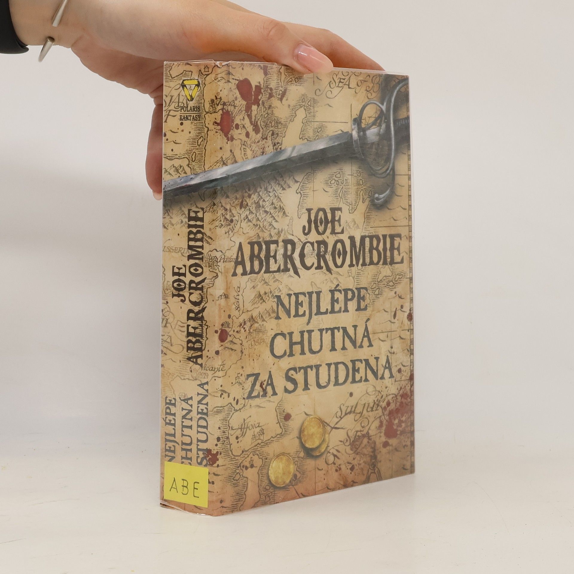Joe Abercrombie Nejlépe chutná za studena