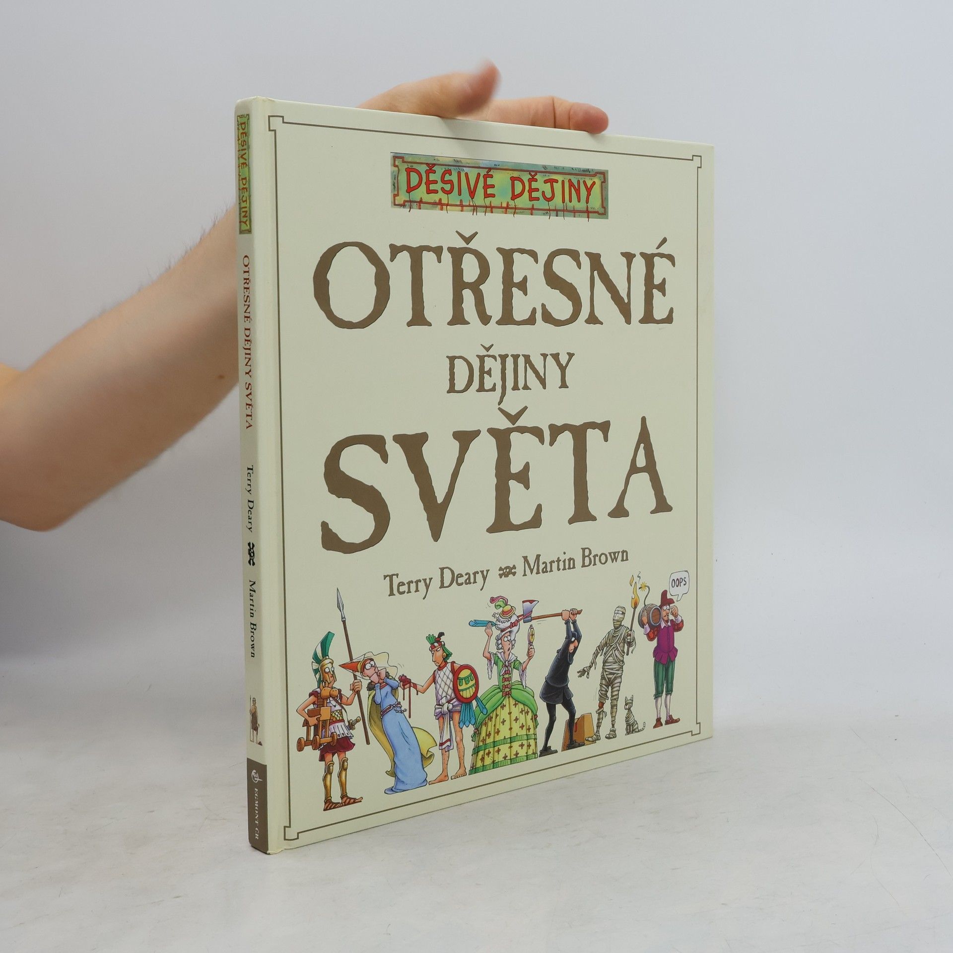 Terry Deary Otřesné dějiny světa