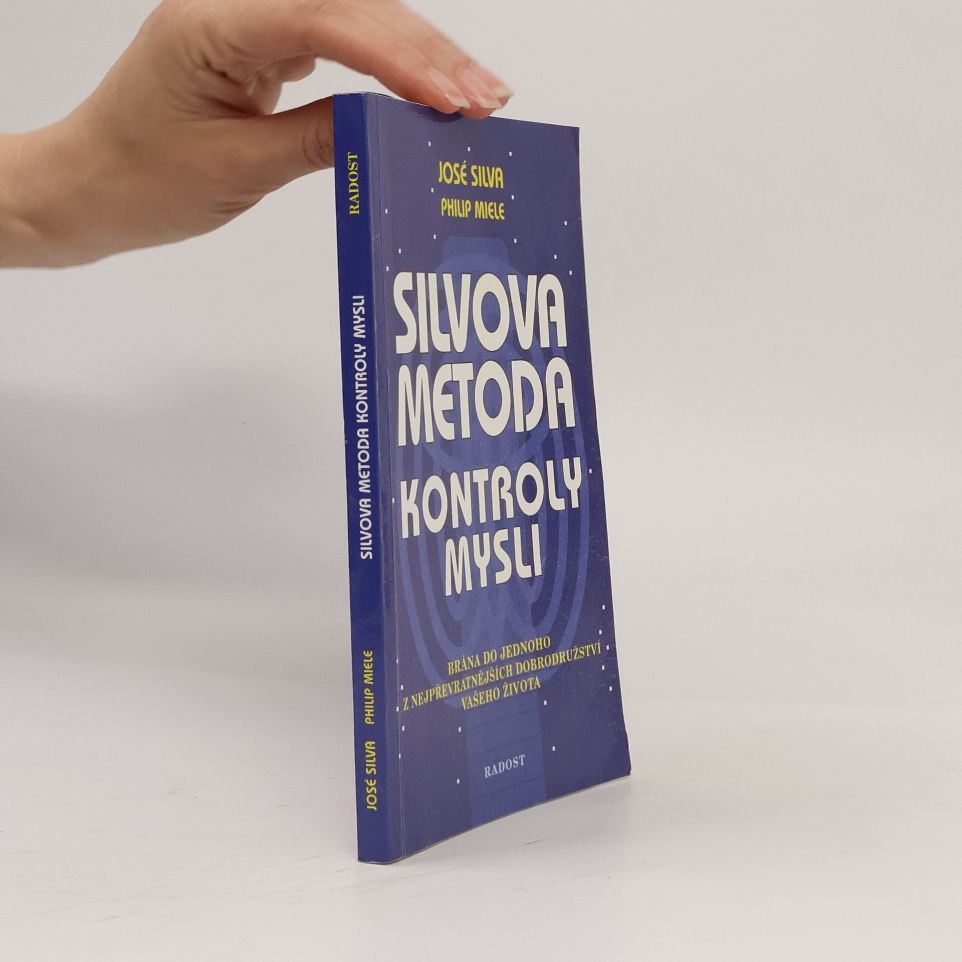 José Silva Silvova metoda kontroly mysli