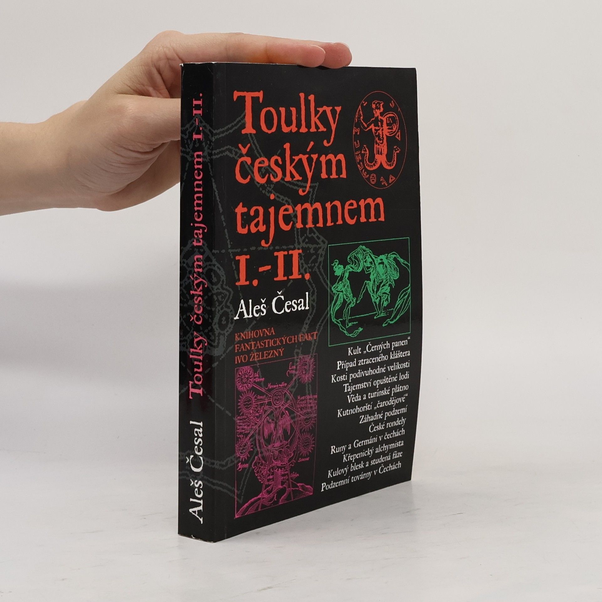 Aleš Česal Toulky českým tajemnem I.-II.