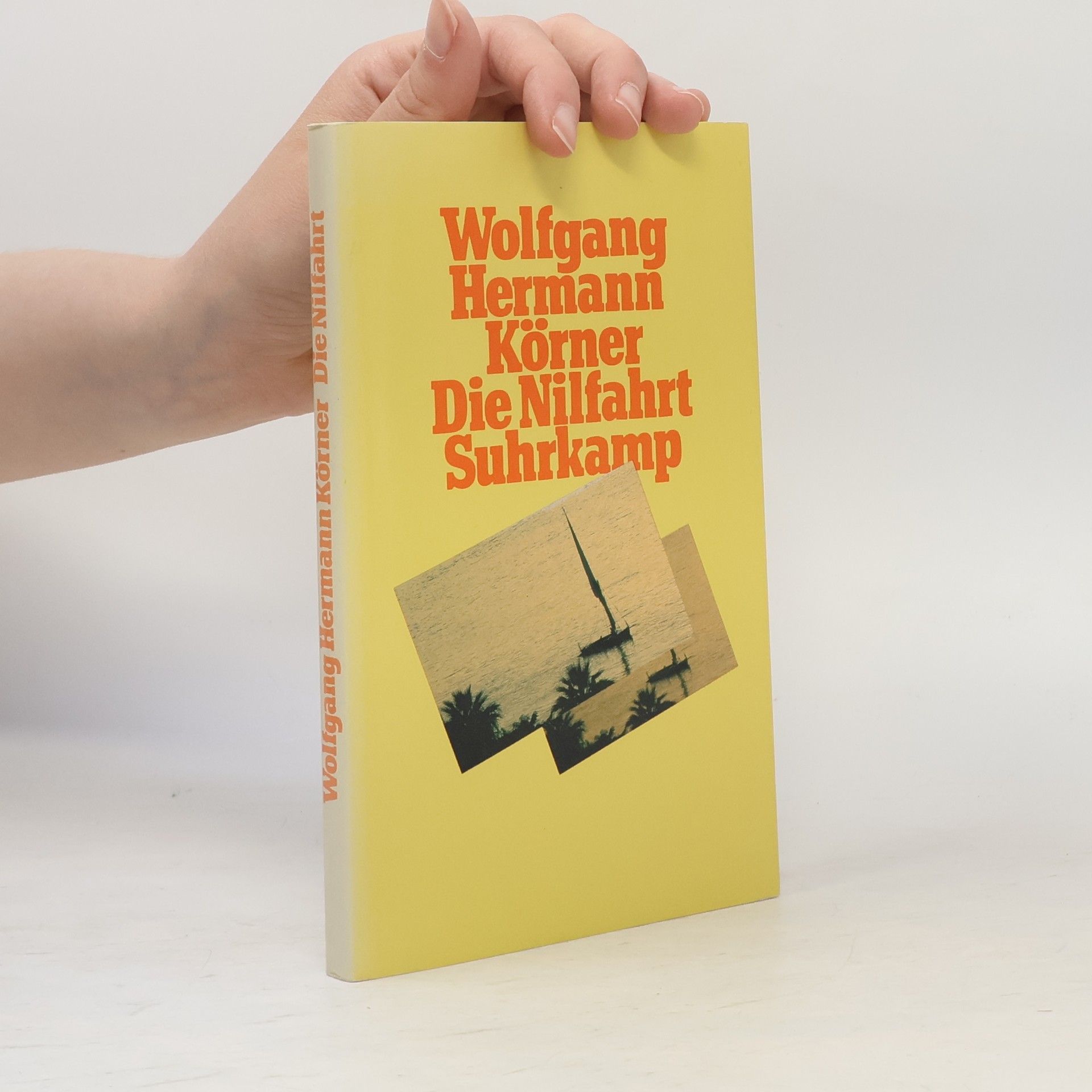 Wolfgang Hermann Körner Die Nilfahrt