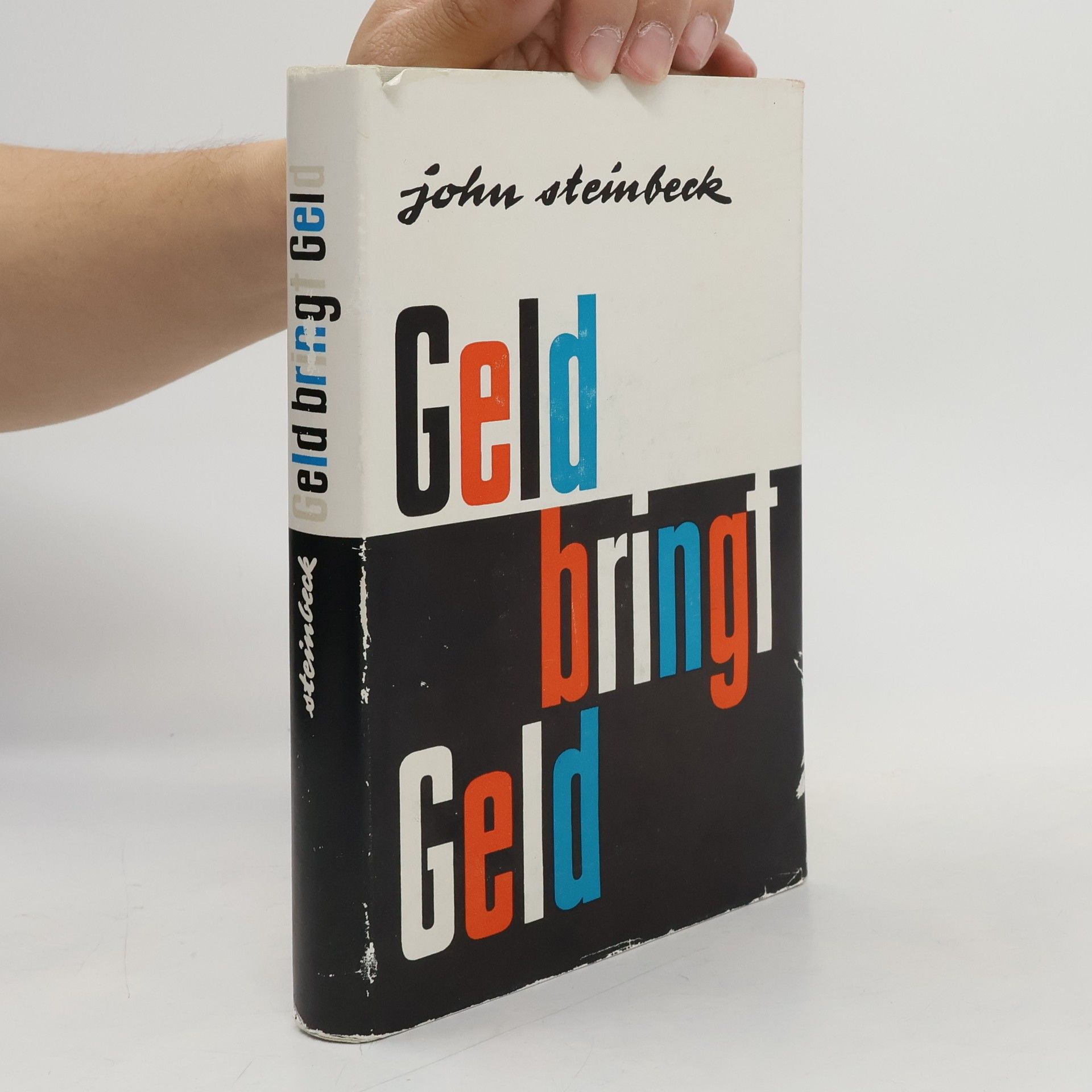 John Steinbeck Geld bringt Geld