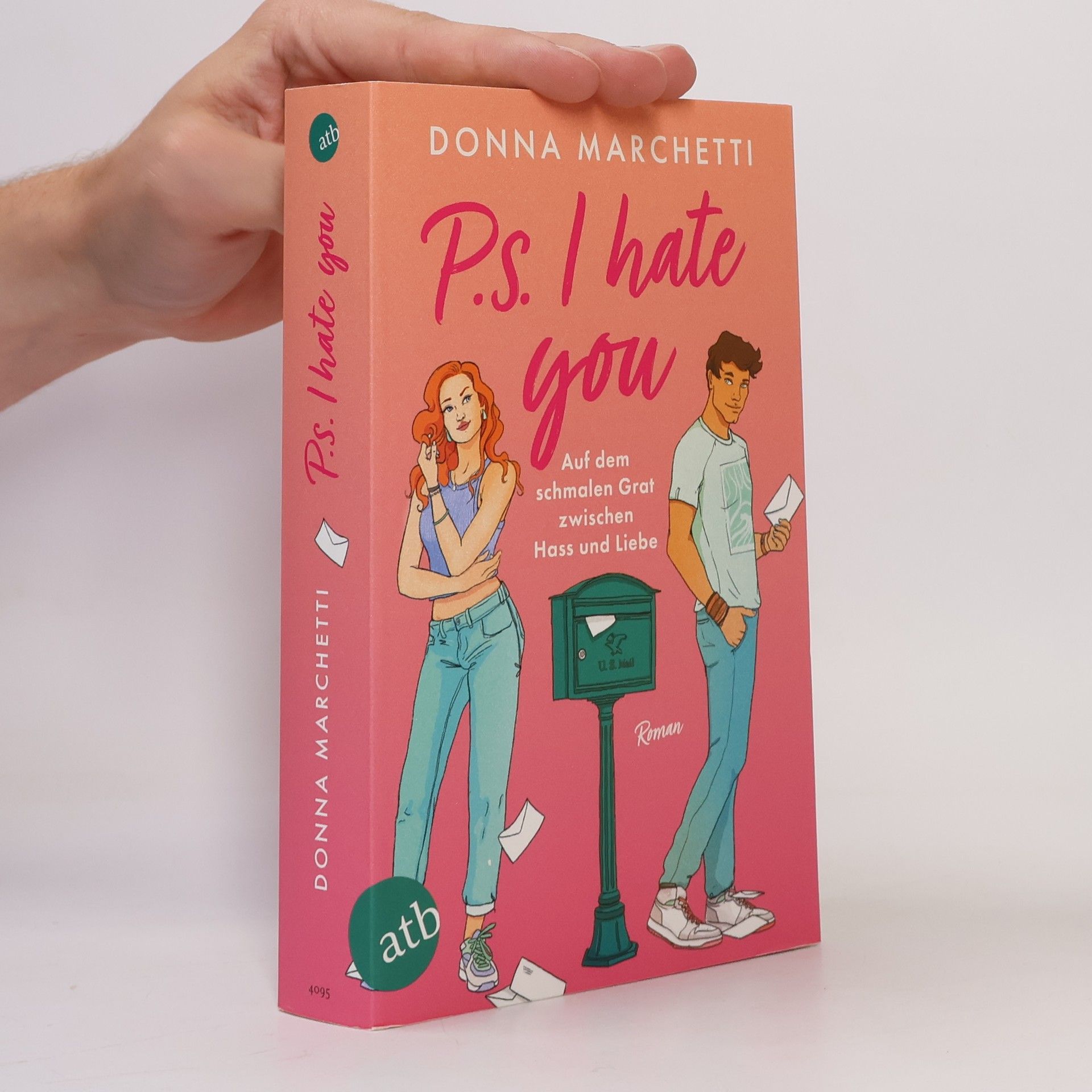 Donna Marchetti P. S. I Hate You – Auf dem schmalen Grat zwischen Hass und Liebe. Roman