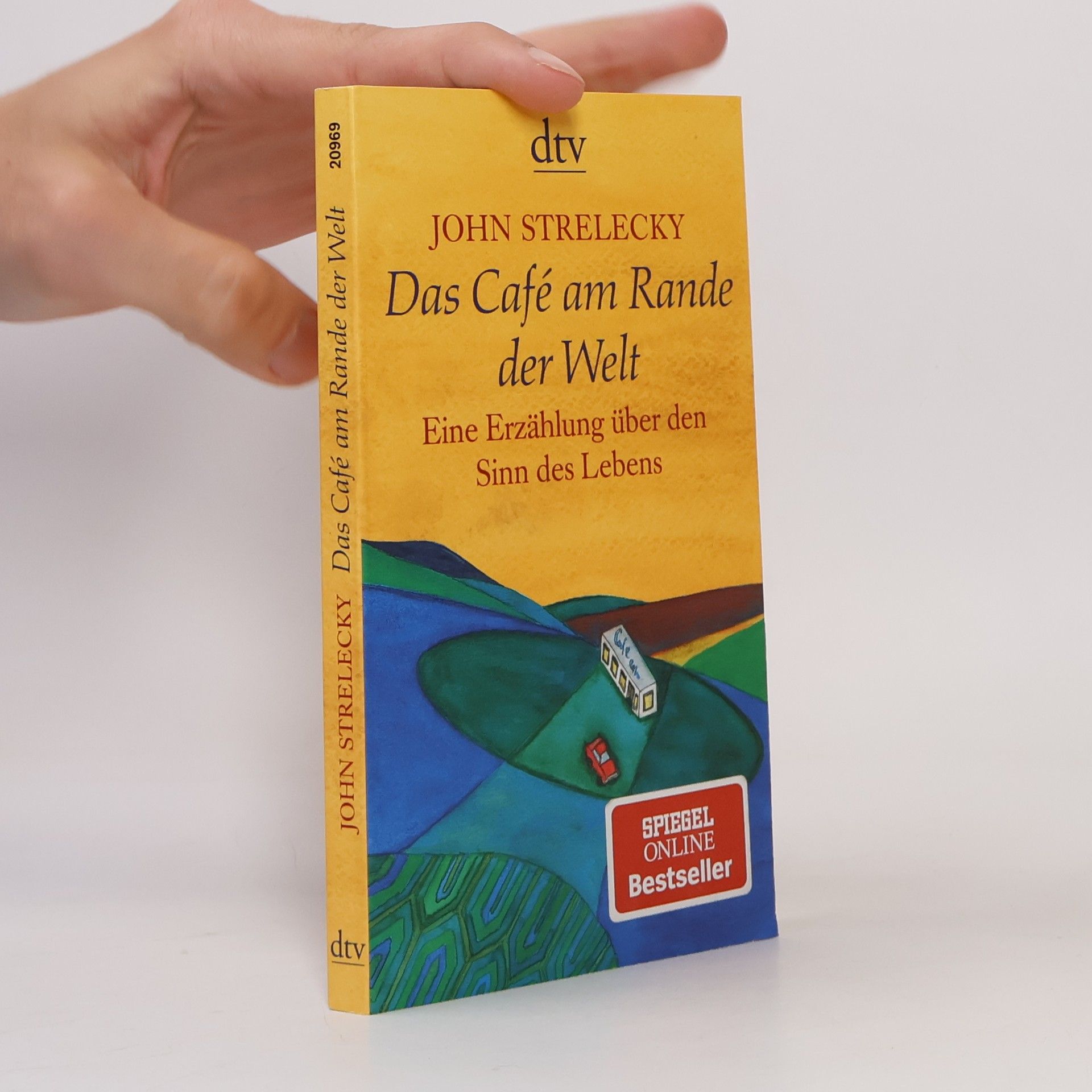 John P. Strelecky Das Café am Rande der Welt