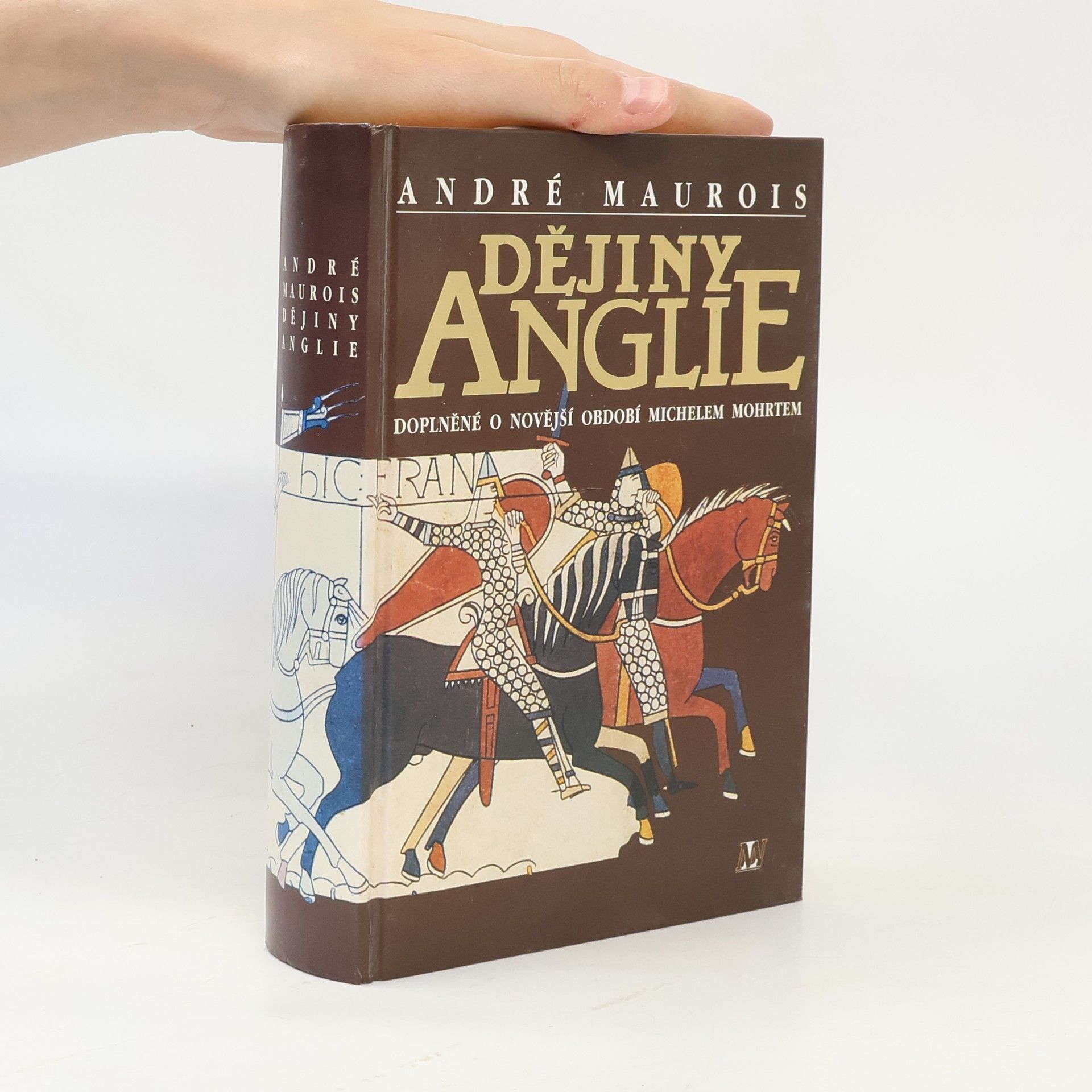 André Maurois Dějiny Anglie : doplněné o novější období Michelem Mohrtem