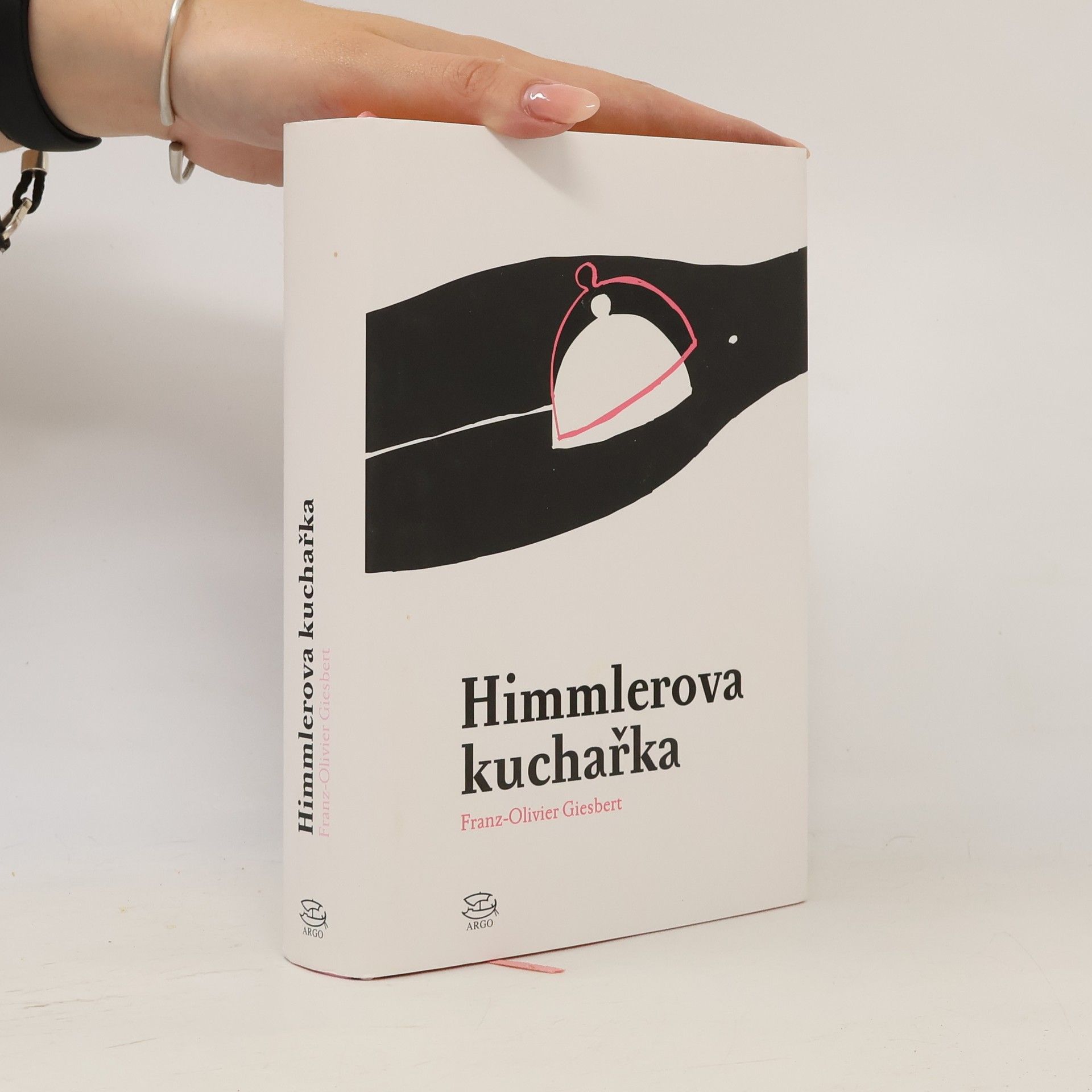Franz Olivier Giesbert Himmlerova kuchařka
