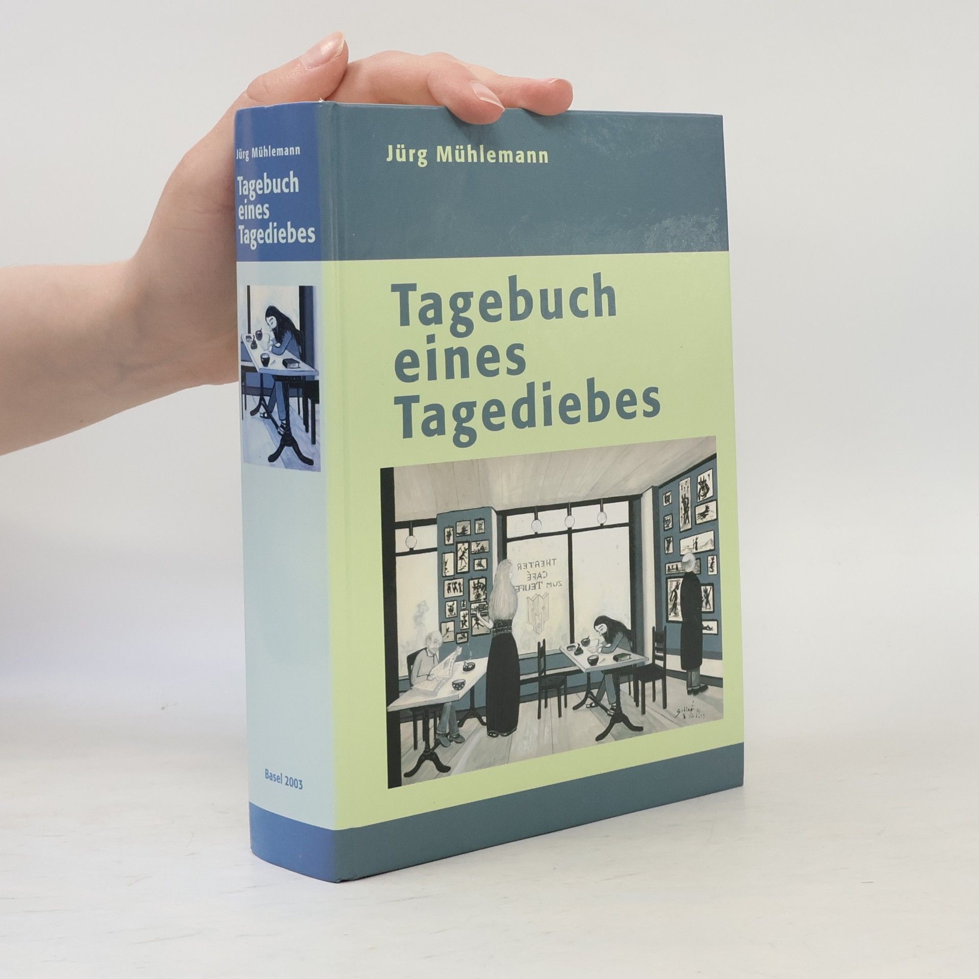 Jürg Mühlemann Tagebuch eines Tagediebes