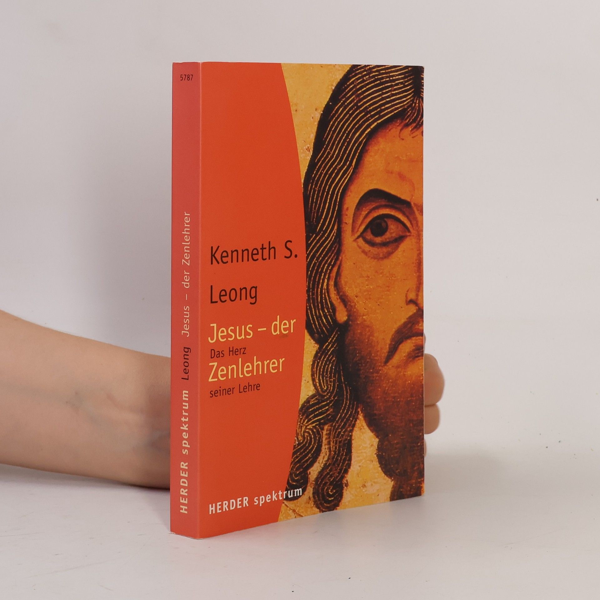 Kenneth S. Leong Herder Spektrum: Jesus - Der Zenlehrer