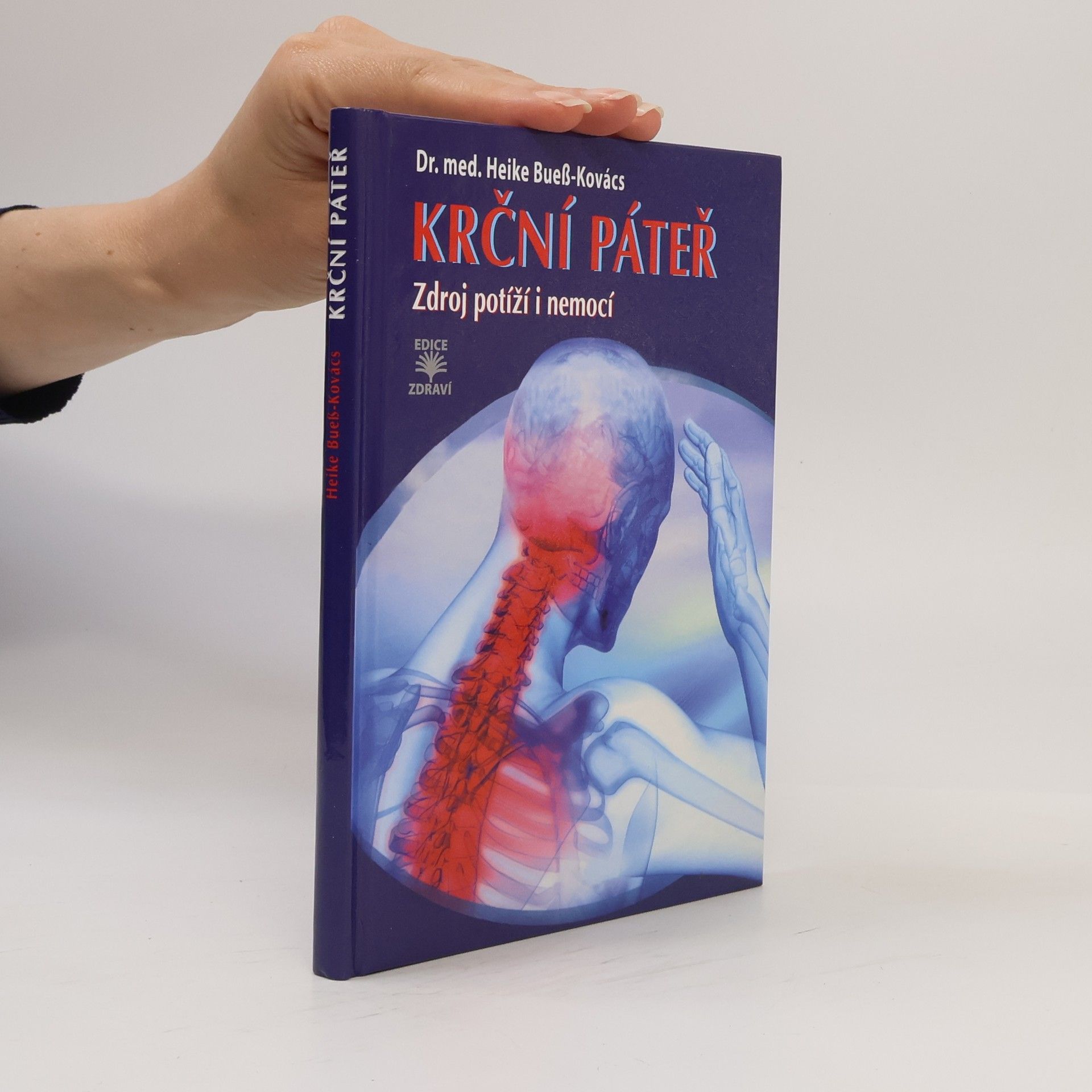 Heike Kovács Krční páteř - Zdroj potíží i nemocí
