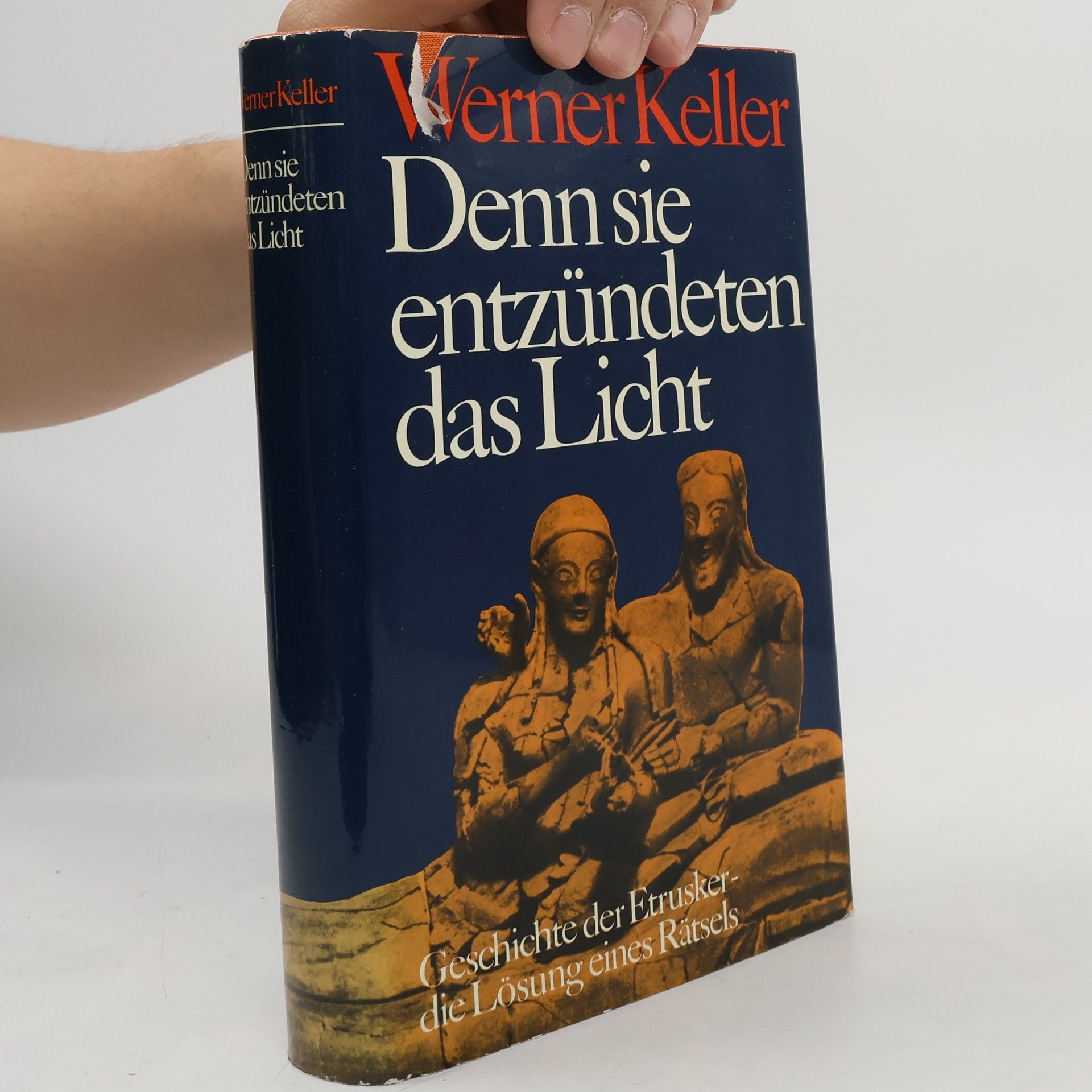 Werner Keller Denn sie entzündeten das Licht