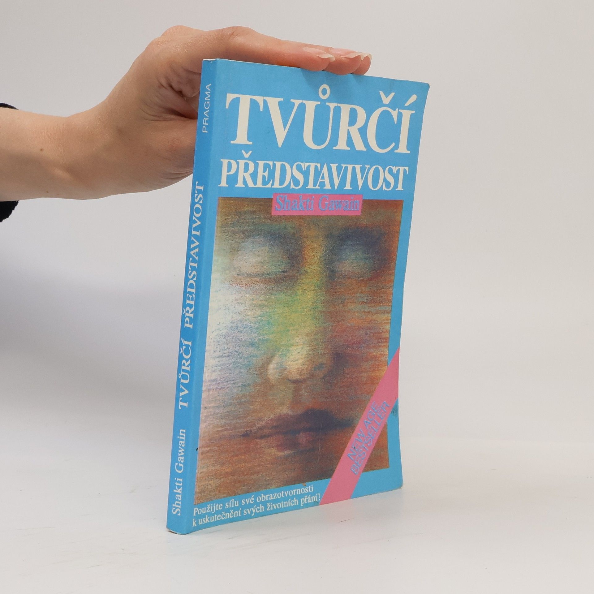 Shakti Gawain Tvůrčí představivost