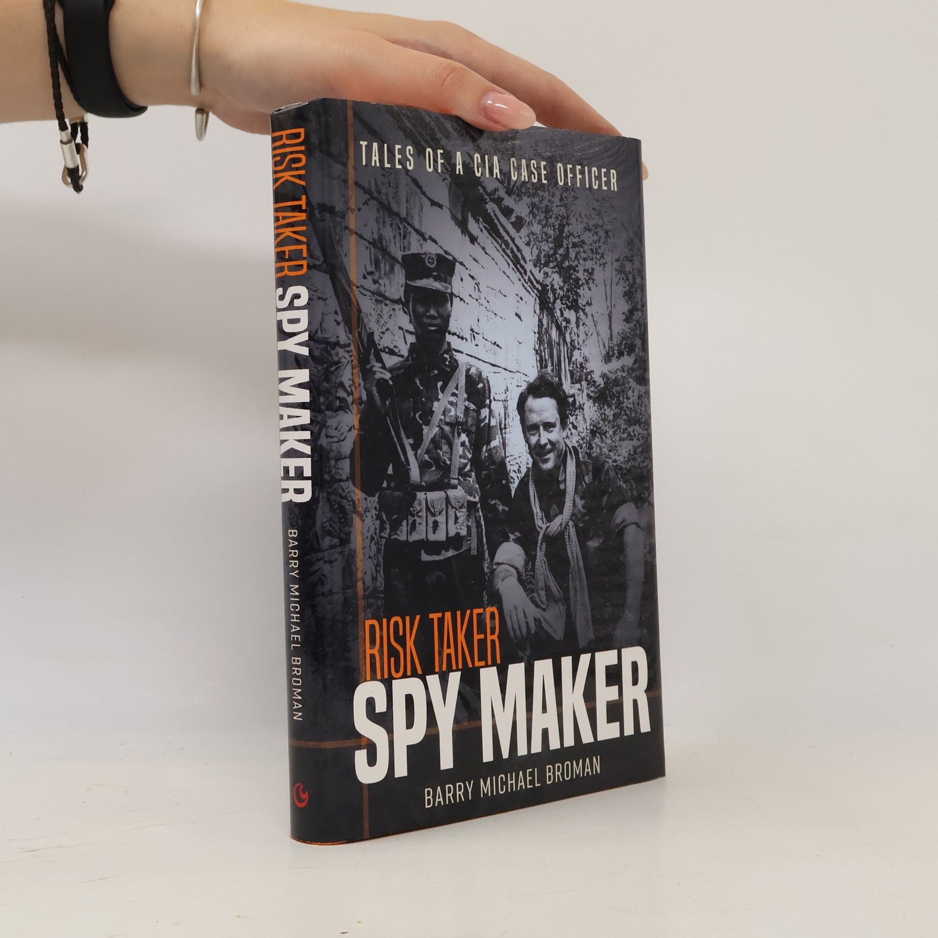 Barry Michael Broman Risk Taker, Spy Maker