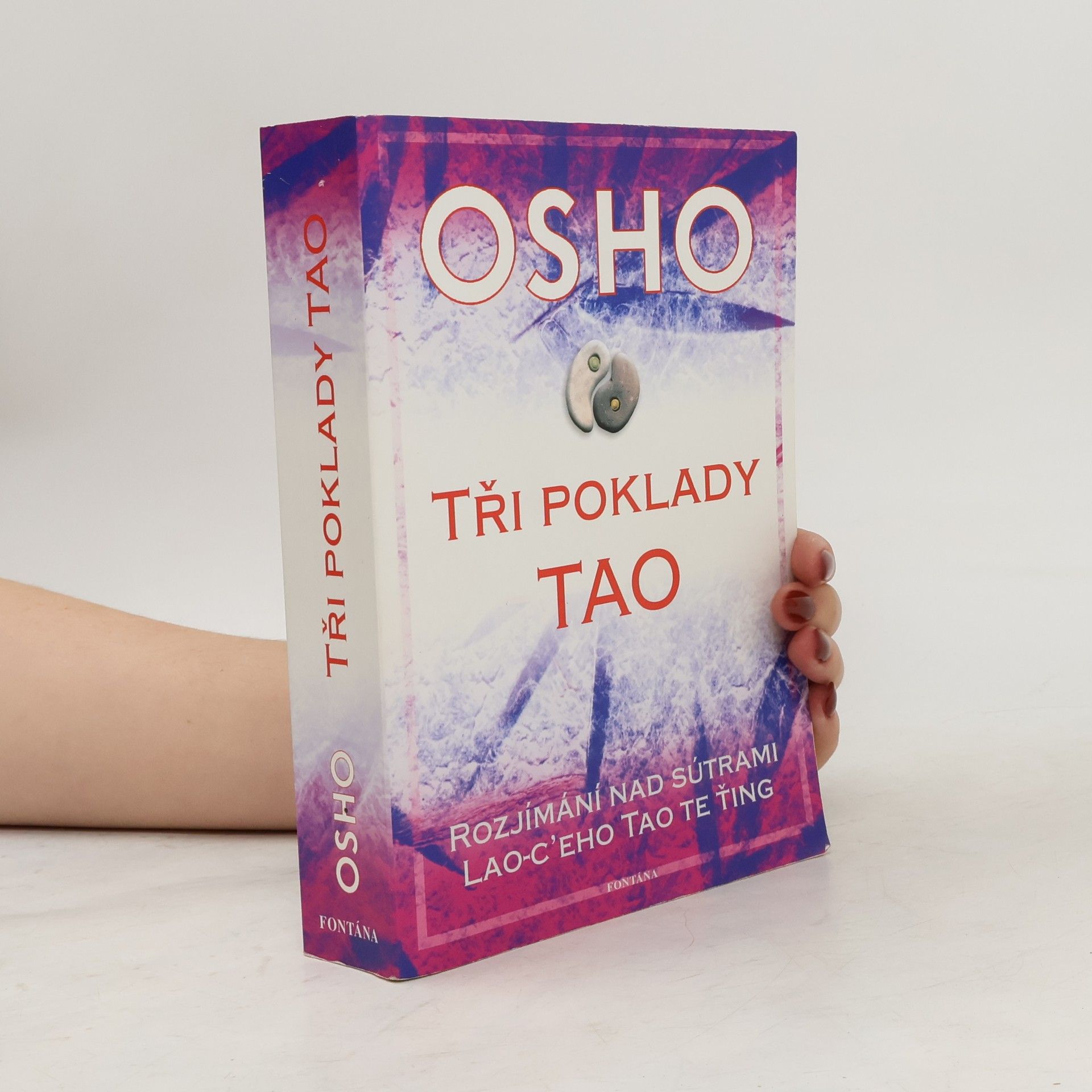 Tři poklady tao : rozjímání nad sútrami Lao-c'eho Tao te ťing