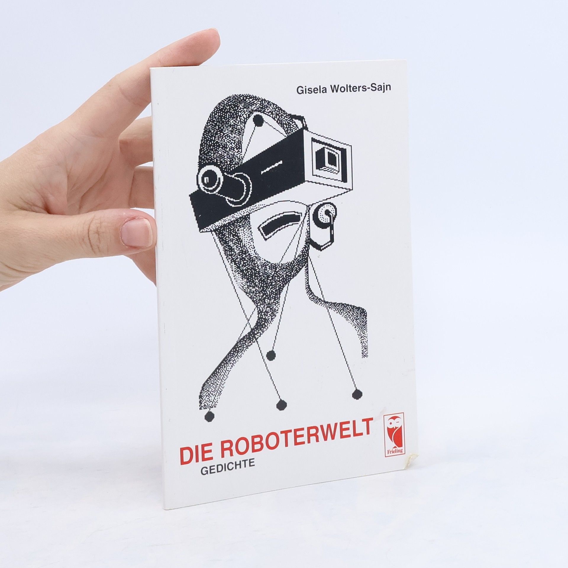 Gisela Wolters-Sajn Die Roboterwelt
