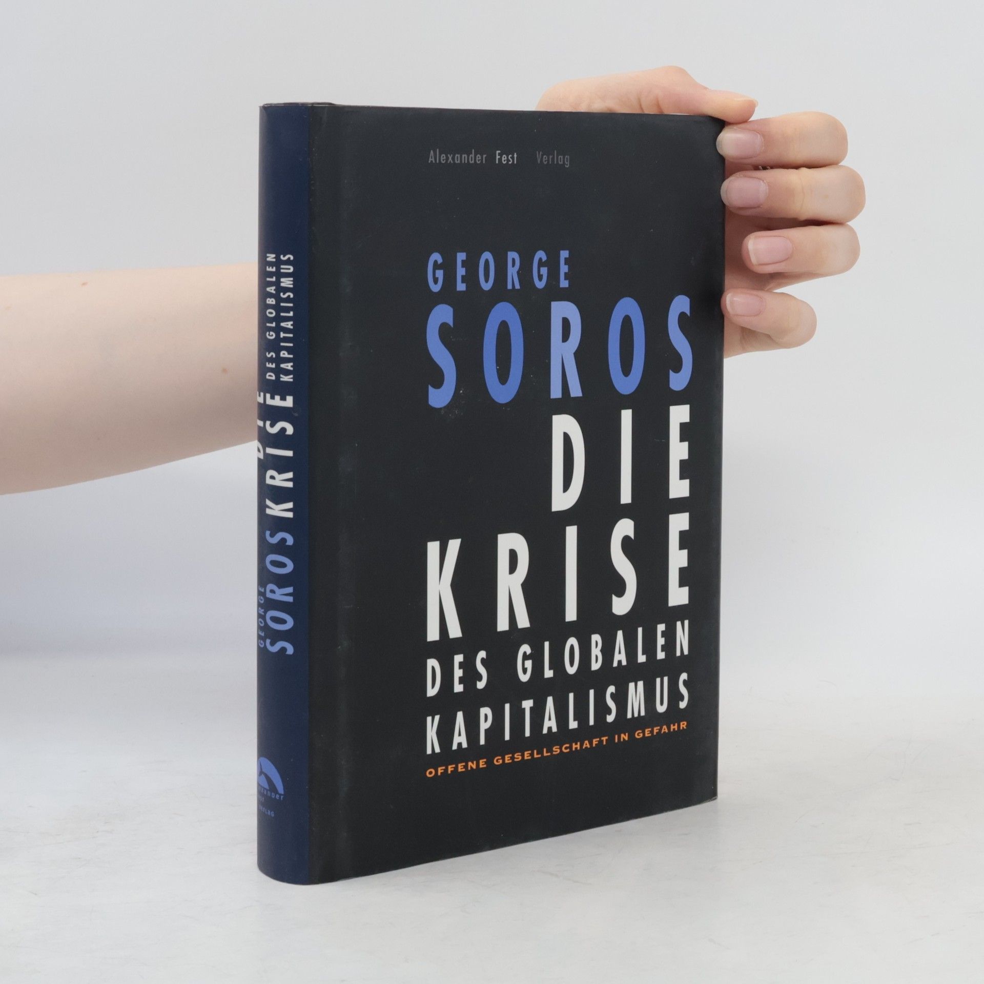 George Soros Die Krise des globalen Kapitalismus
