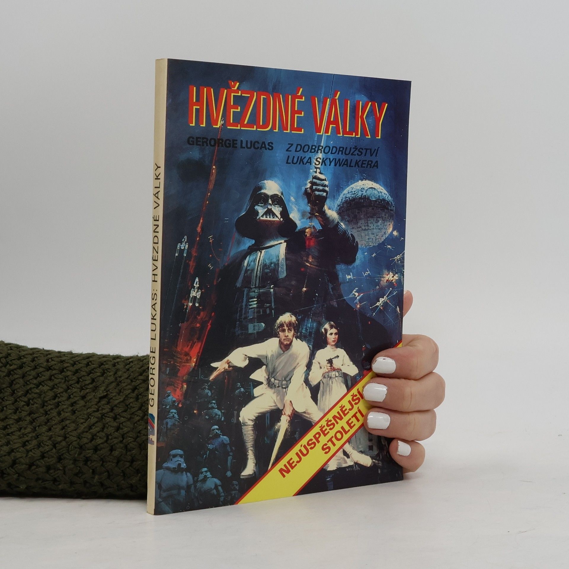 George Lucas Hvězdné války. Z dobrodružství Luka Skywalkera