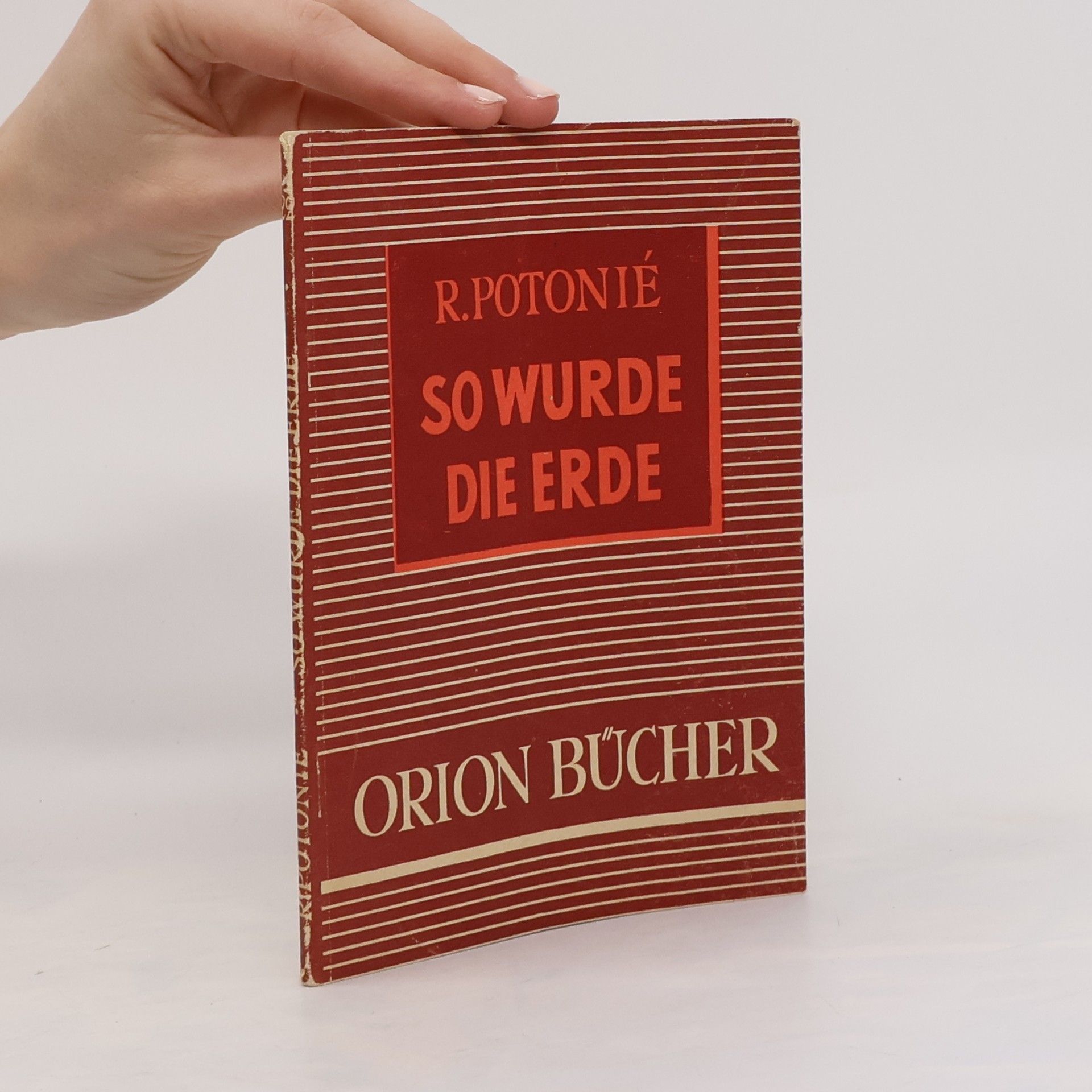 R. Potonié So wurde die Erde