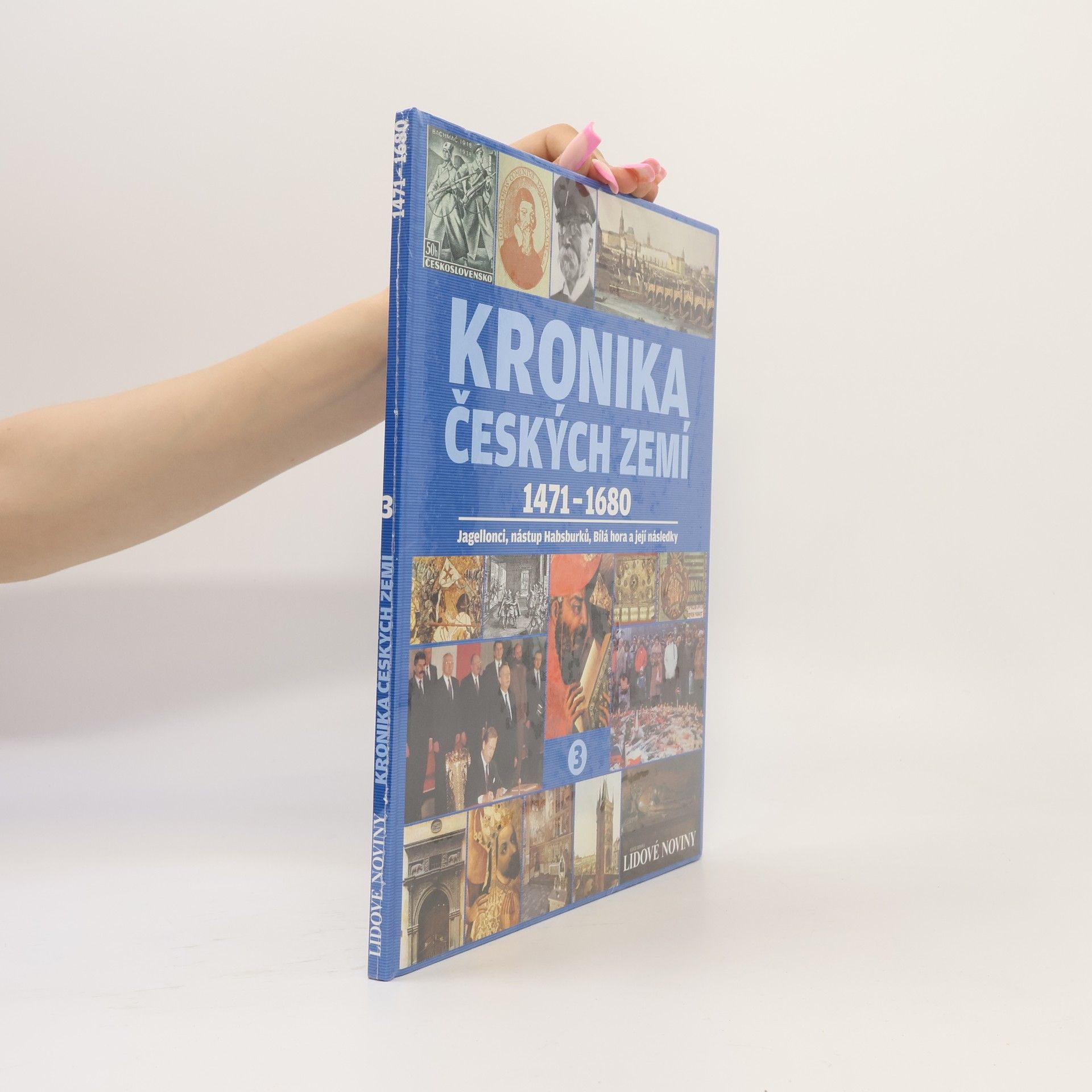 Kolektiv autorů Kronika Českých zemí 3. 1471-1680