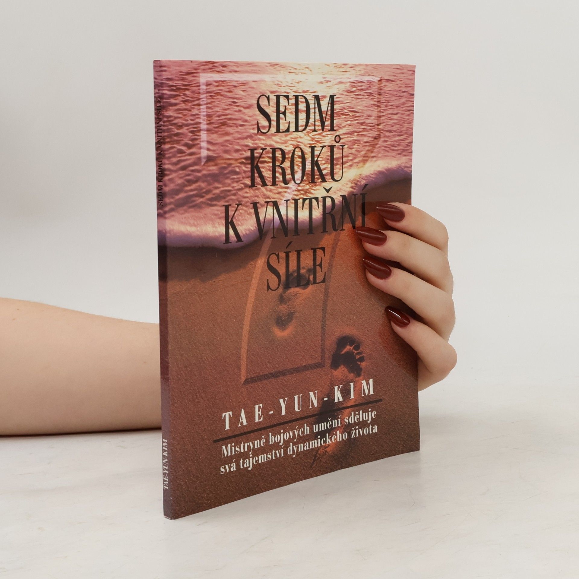 Tae Yun Kim Sedm kroků k vnitřní síle