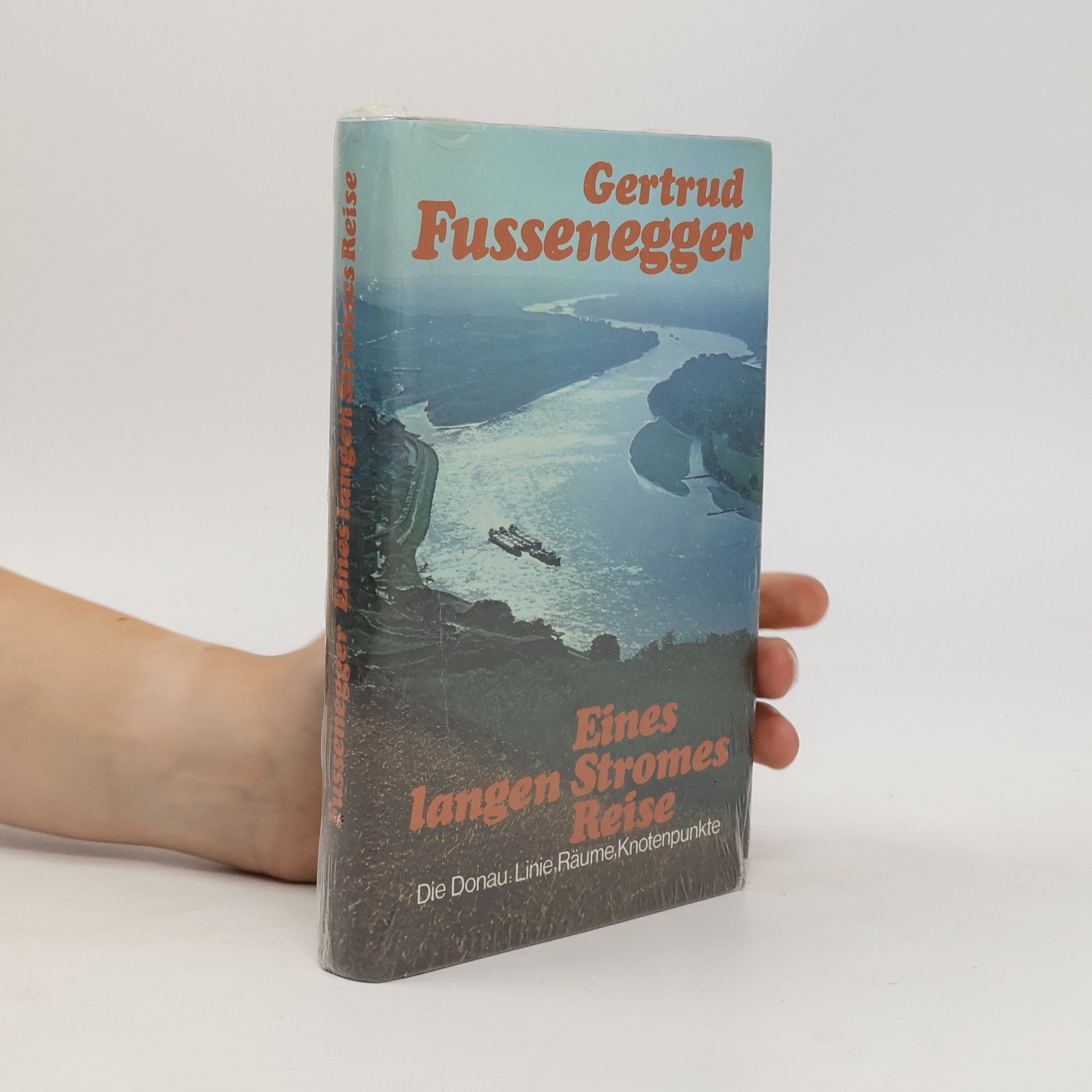 Gertrud Fussenegger Eines langen Stromes Reise
