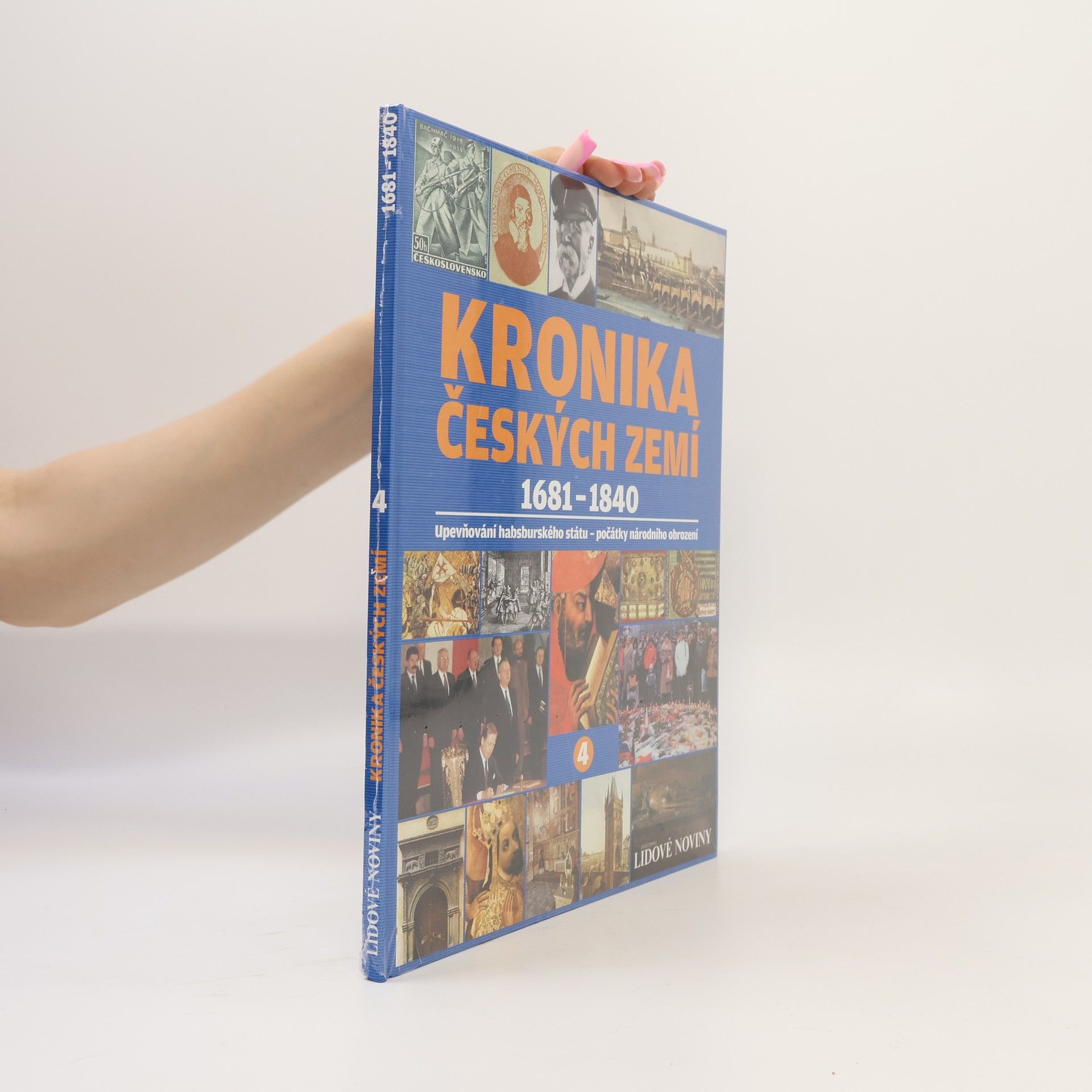 Autorenkollektiv Kronika Českých zemí 4. 1681-1840